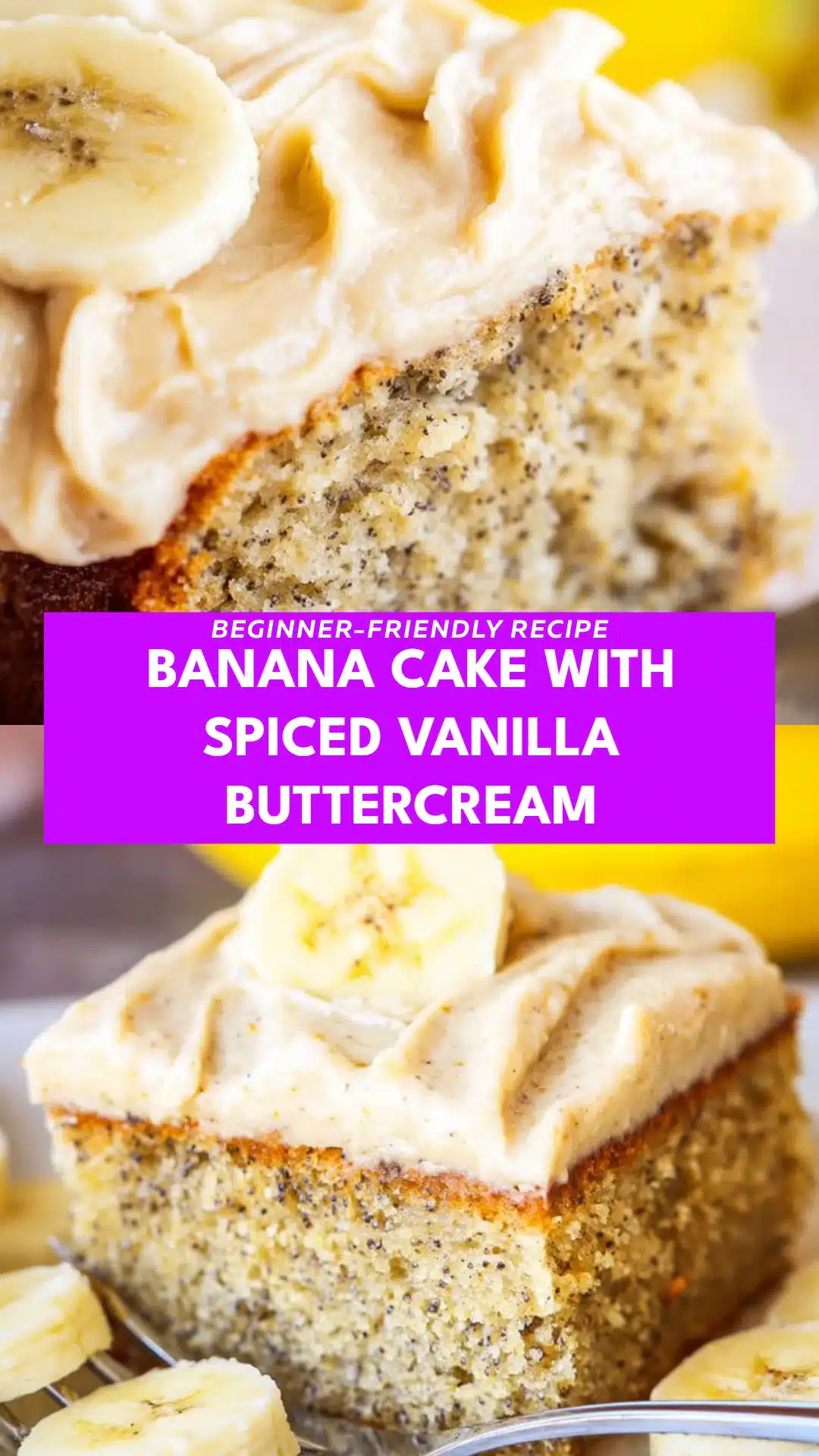 Banana Cake with Spiced Vanilla Buttercream
