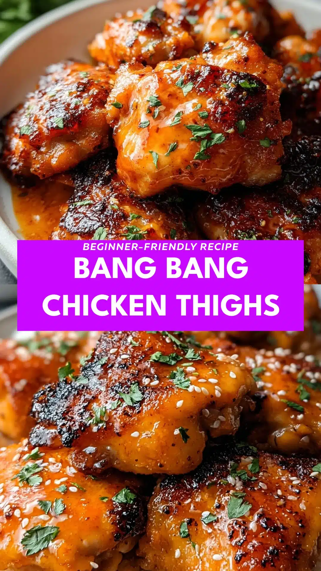 Bang Bang Chicken Thighs