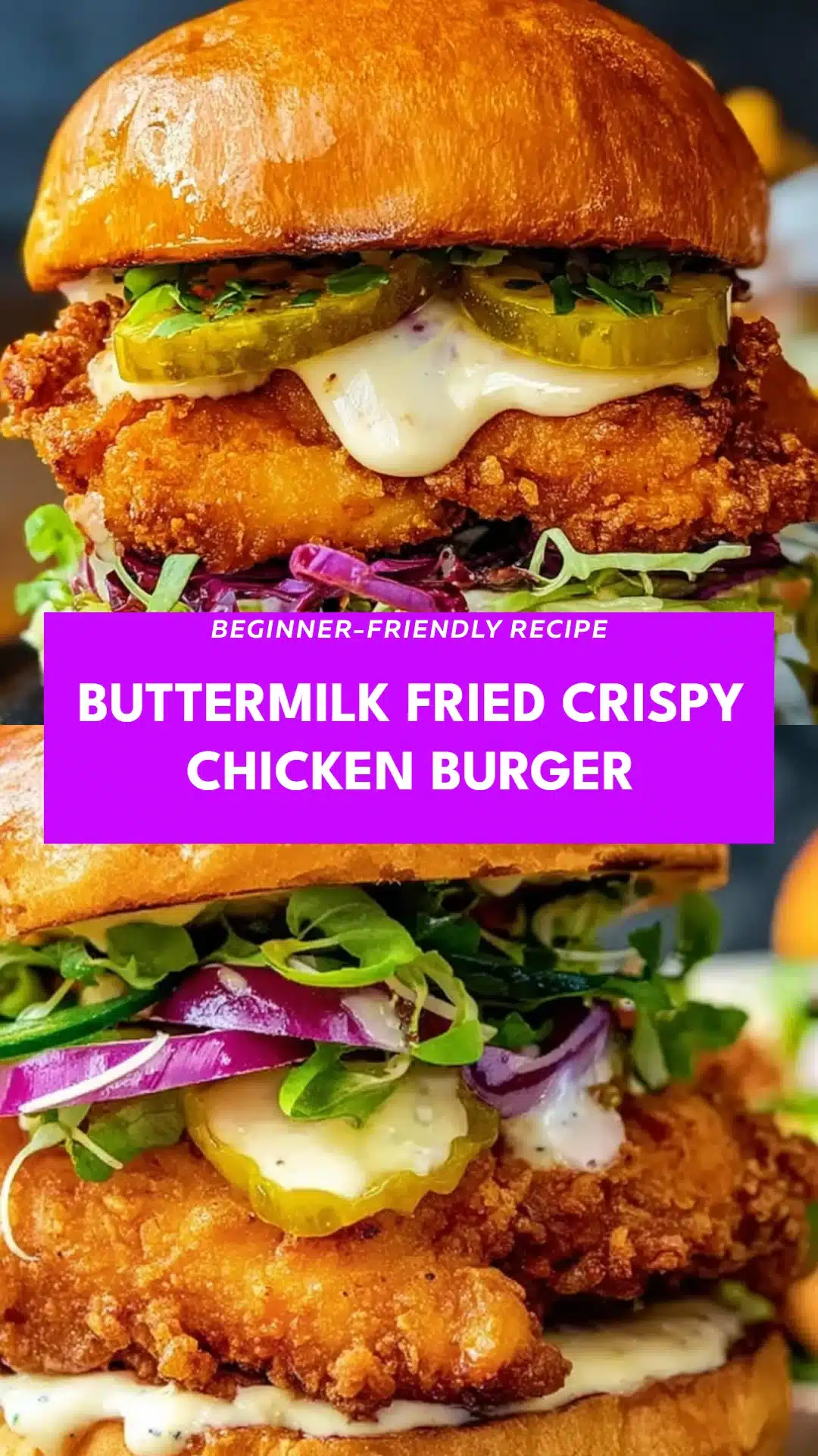 Buttermilk Fried Crispy Chicken Burger