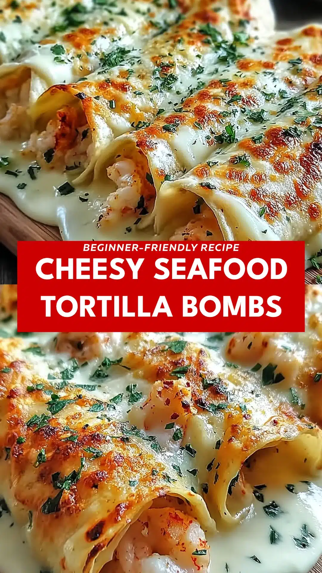 Cheesy Seafood Tortilla Bombs