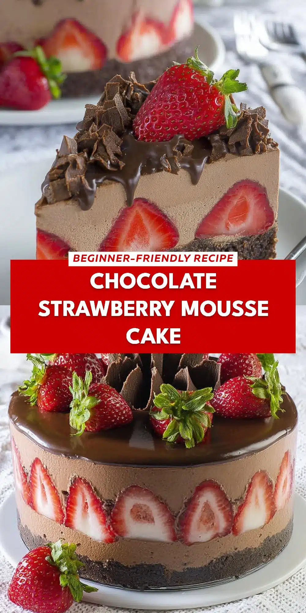 Chocolate Strawberry Mousse Cake