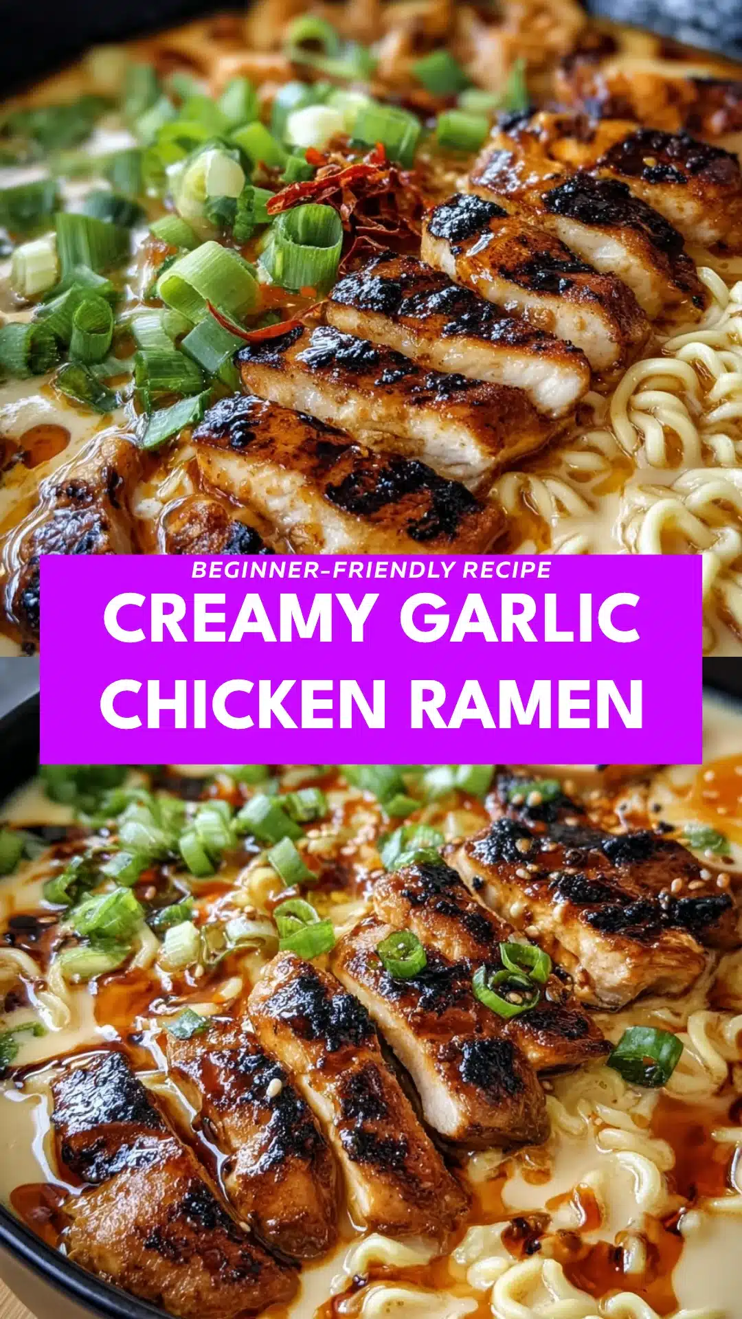 Creamy Garlic Chicken Ramen