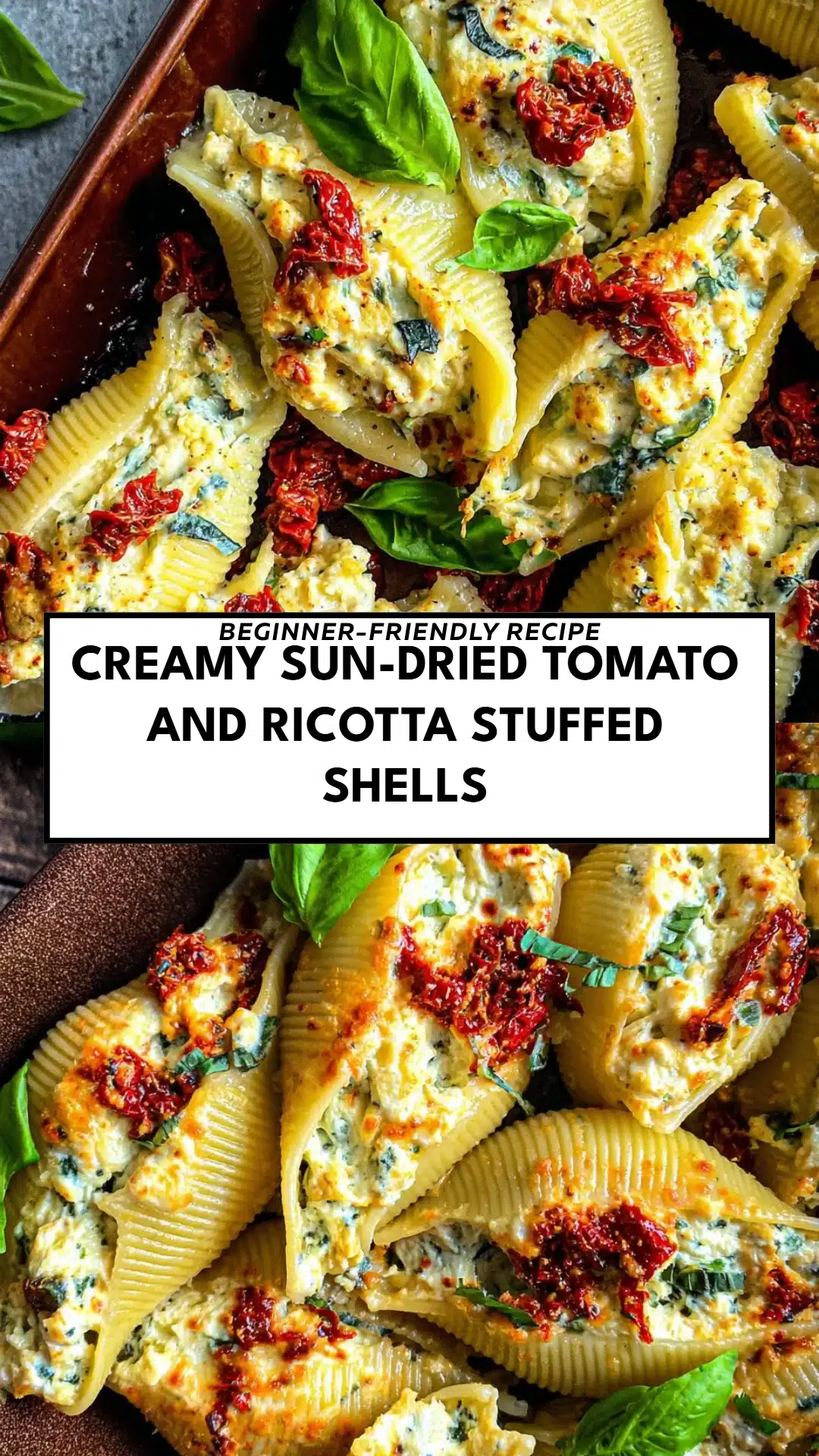 Creamy Sun-Dried Tomato and Ricotta Stuffed Shells