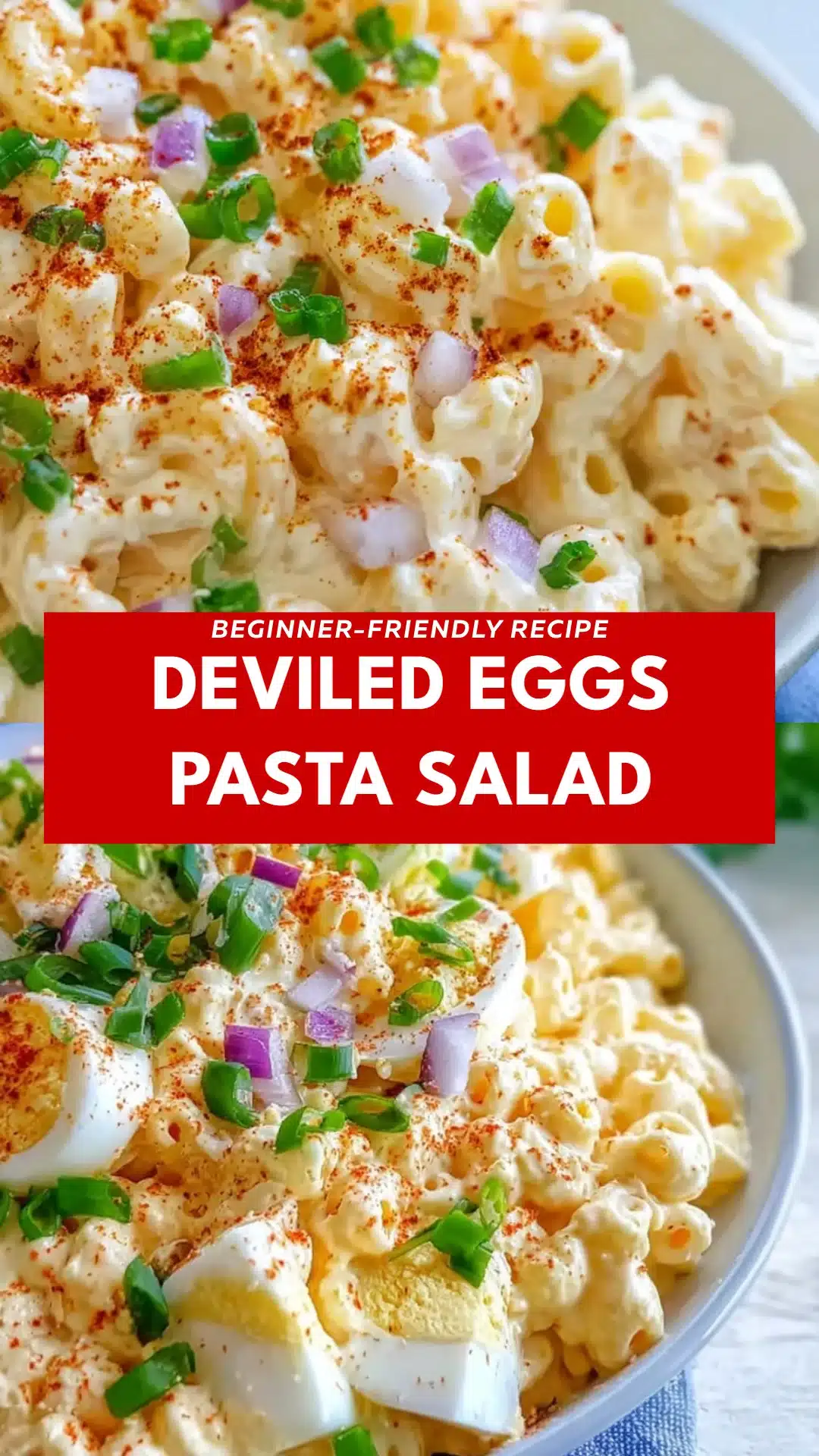 Deviled Eggs Pasta Salad