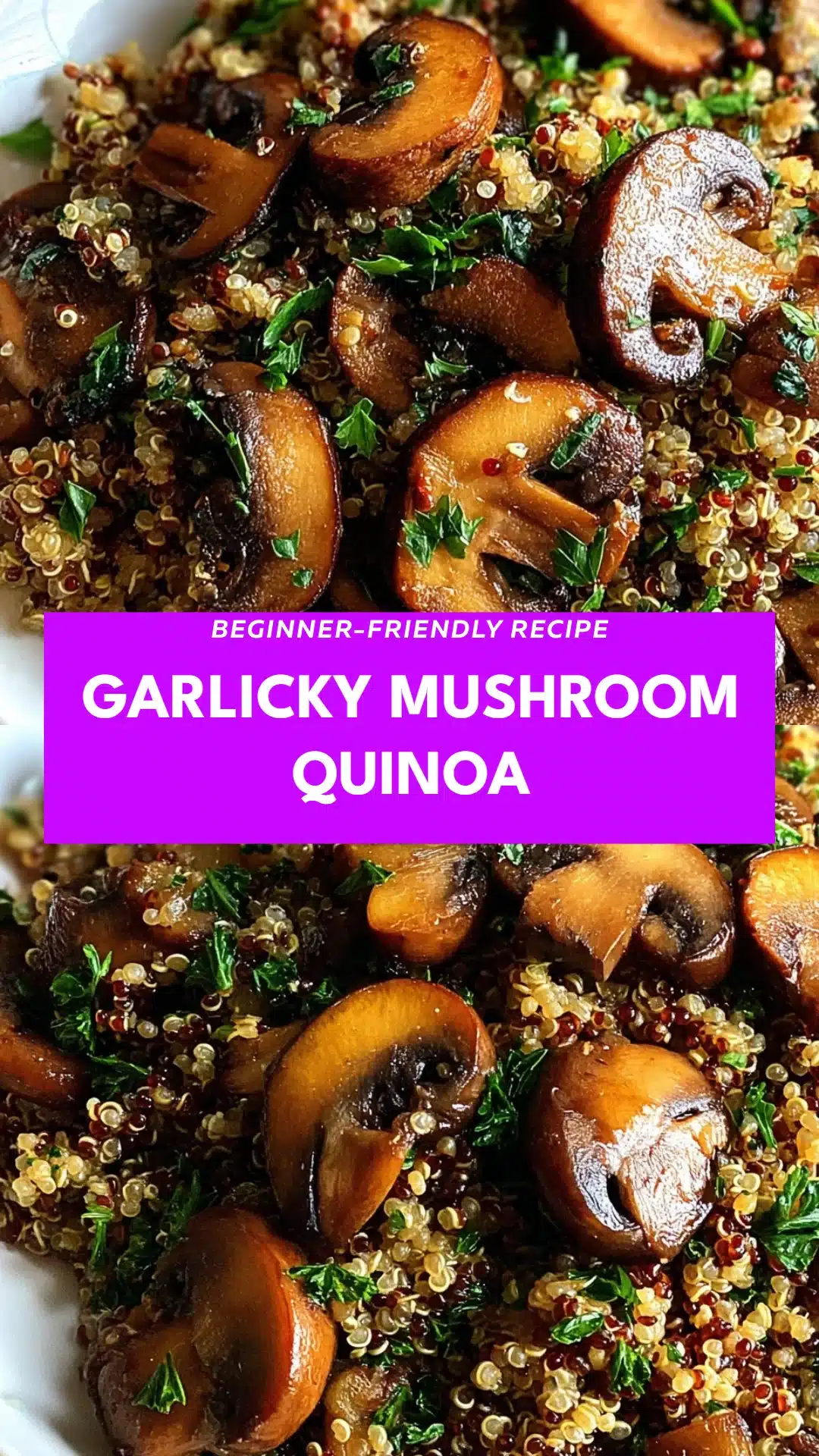 Garlicky Mushroom Quinoa