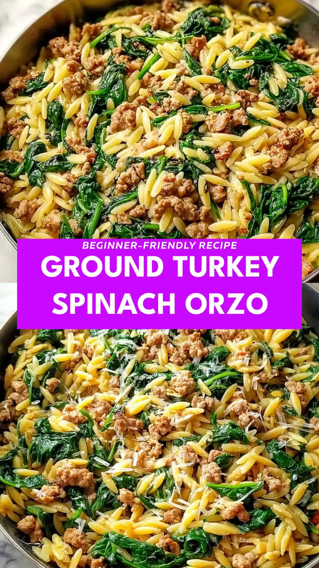 Ground Turkey Spinach Orzo
