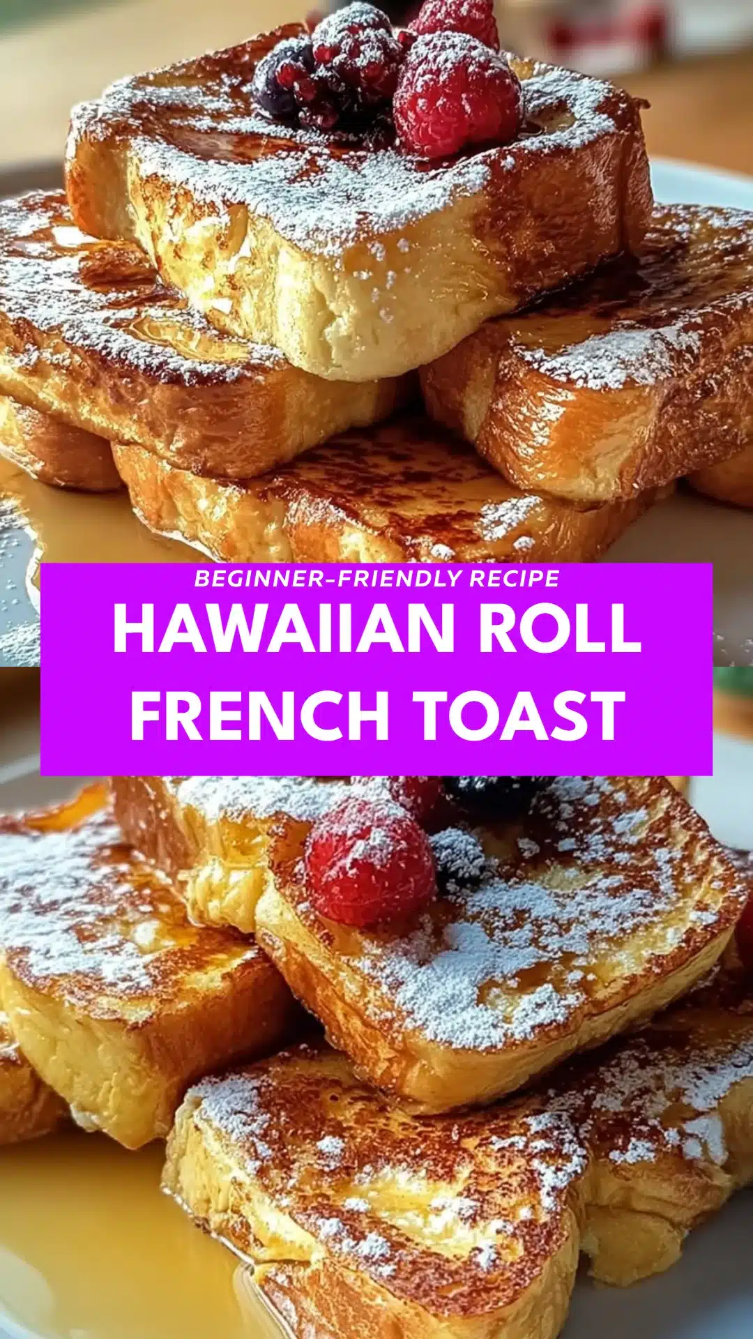 Hawaiian Roll French Toast
