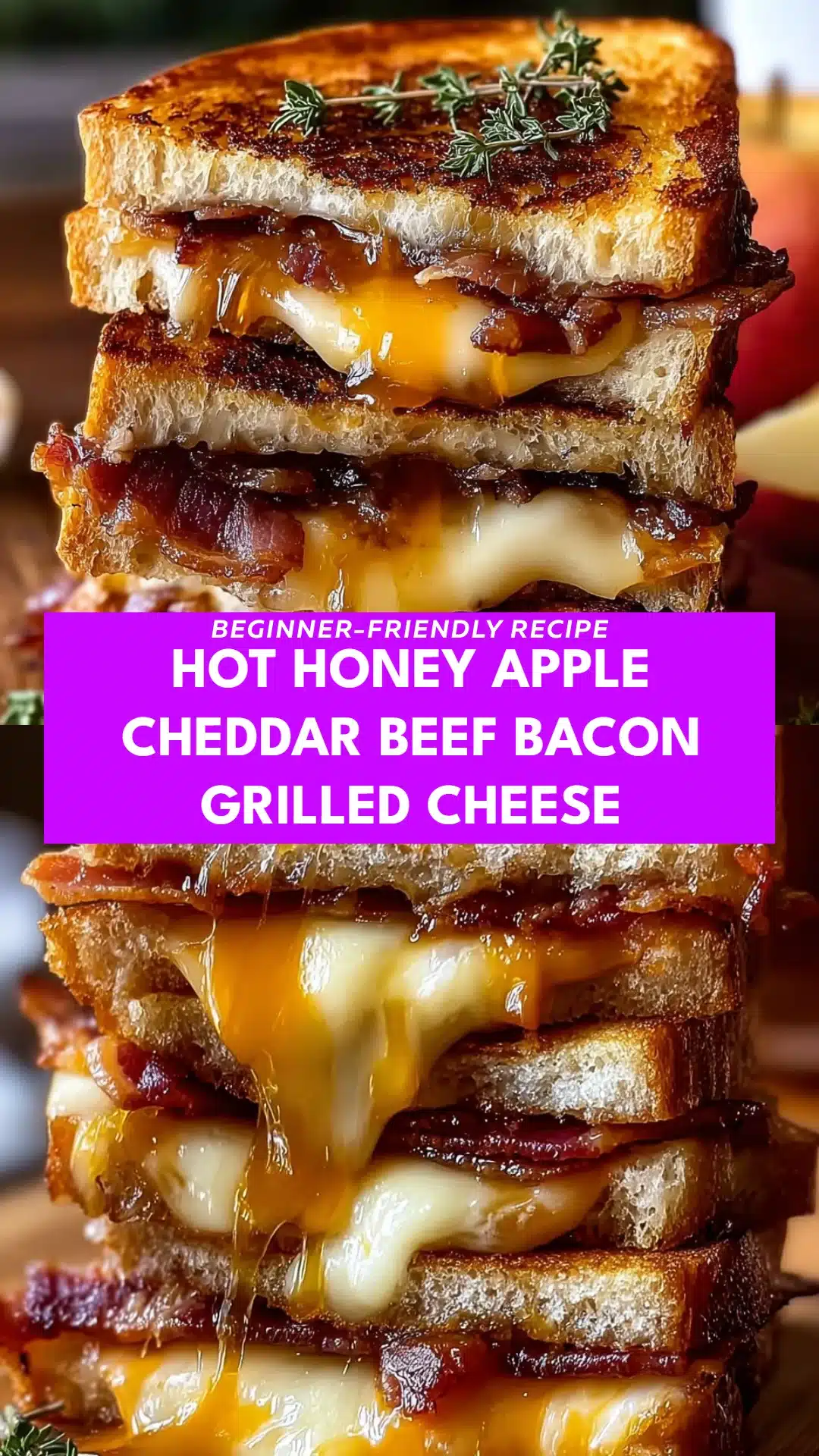 Hot Honey Apple Cheddar Beef Bacon Grilled Cheese