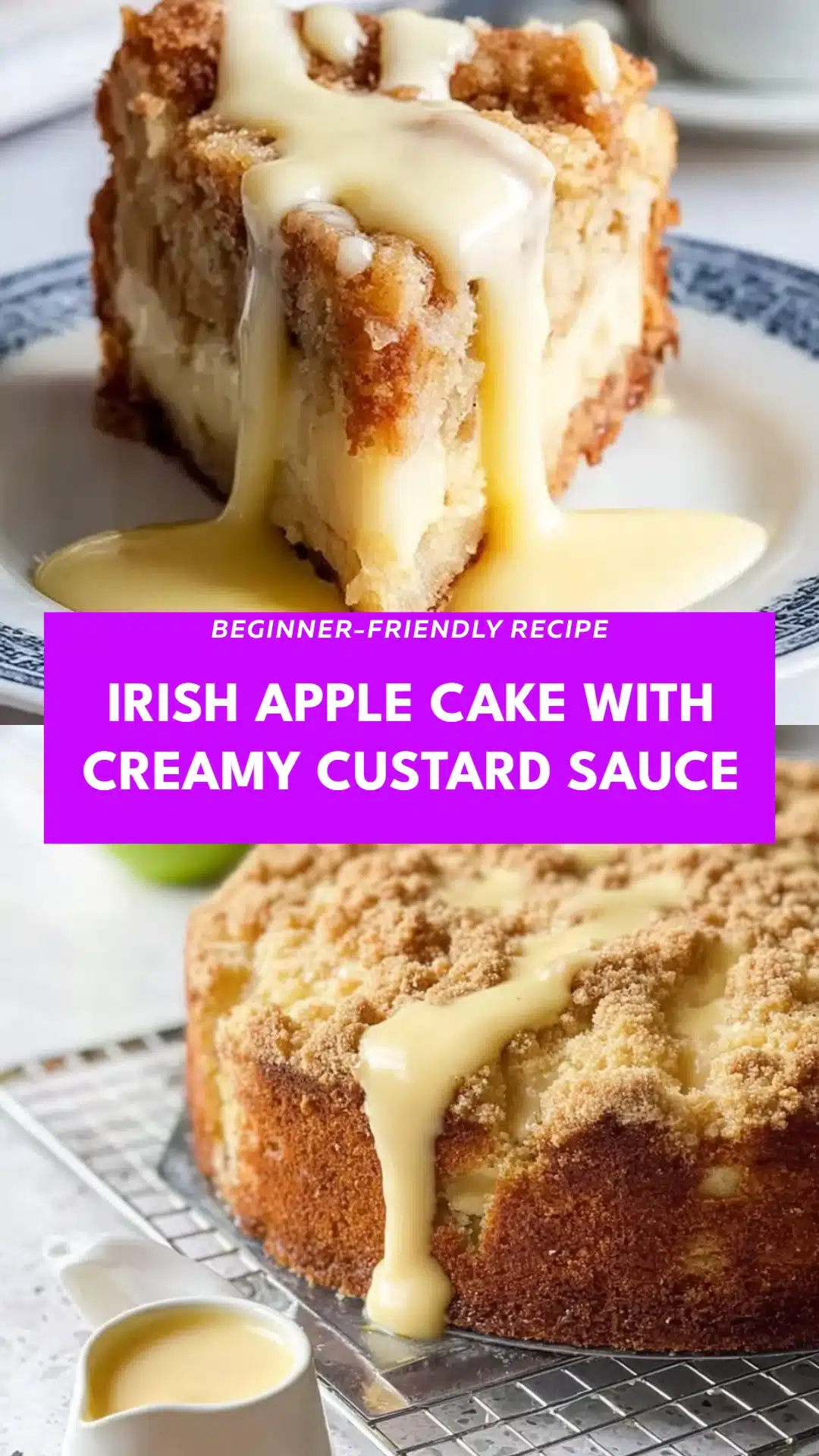Irish Apple Cake with Creamy Custard Sauce