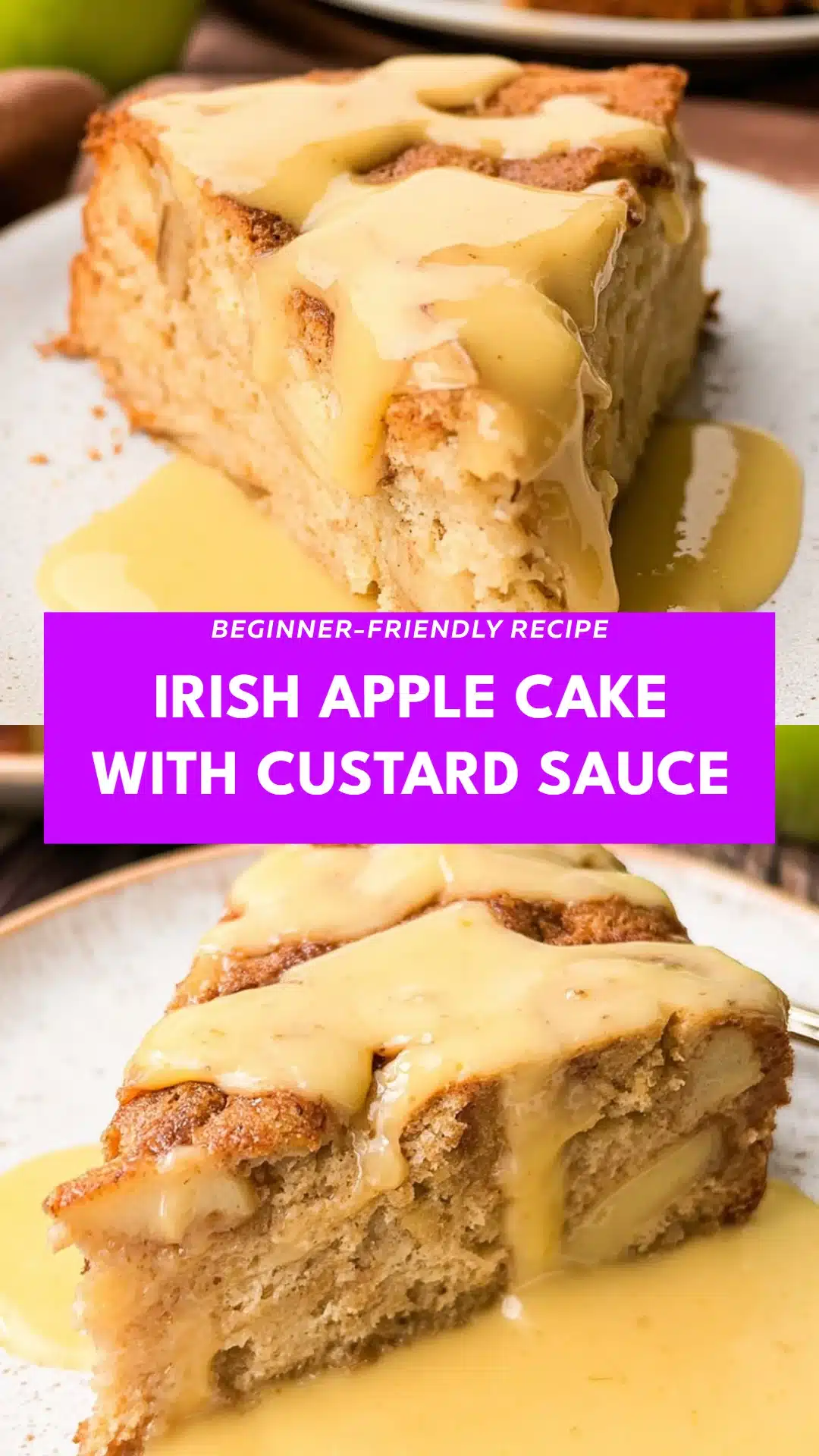 Irish Apple Cake with Custard Sauce