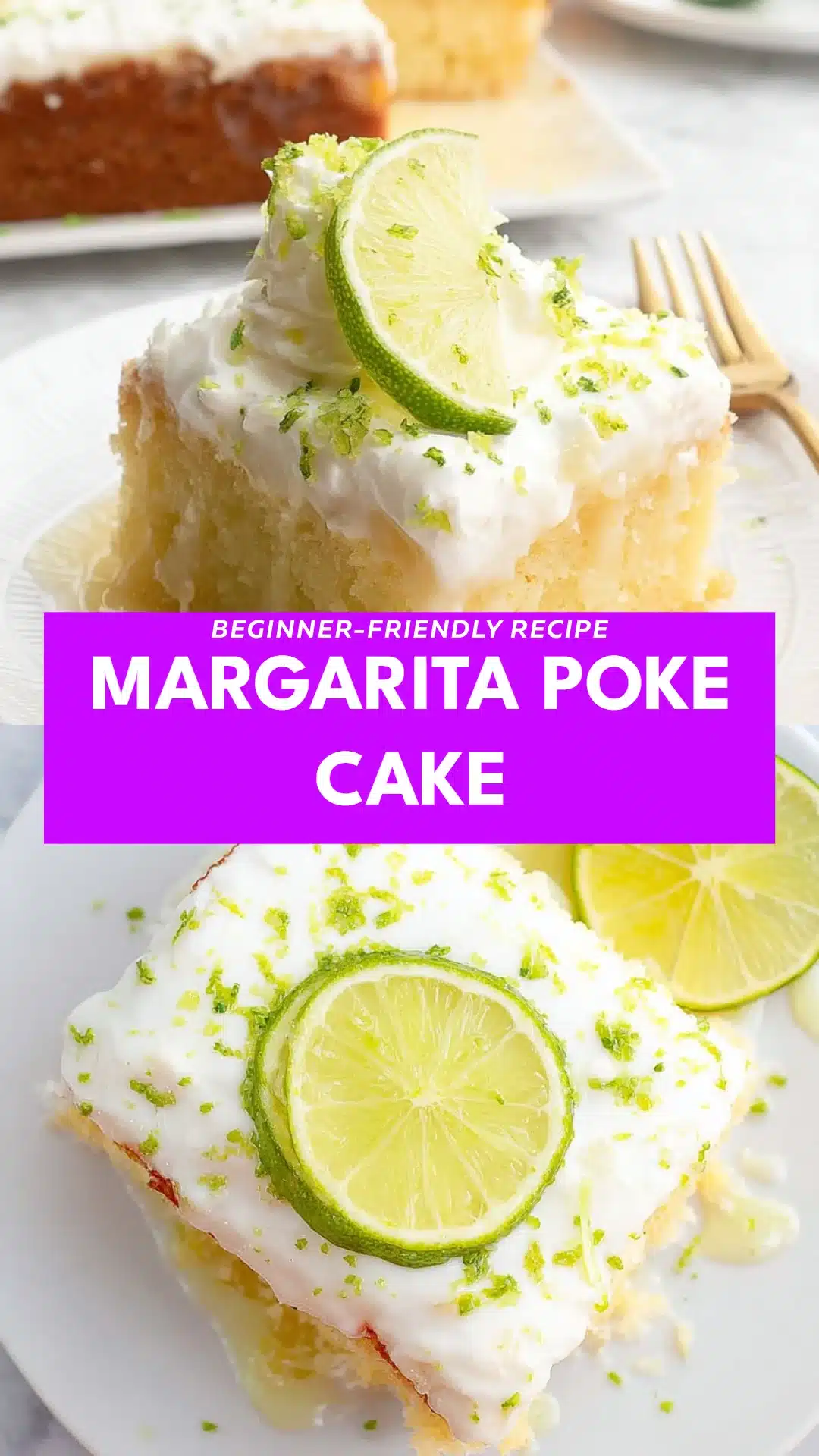 Margarita Poke Cake