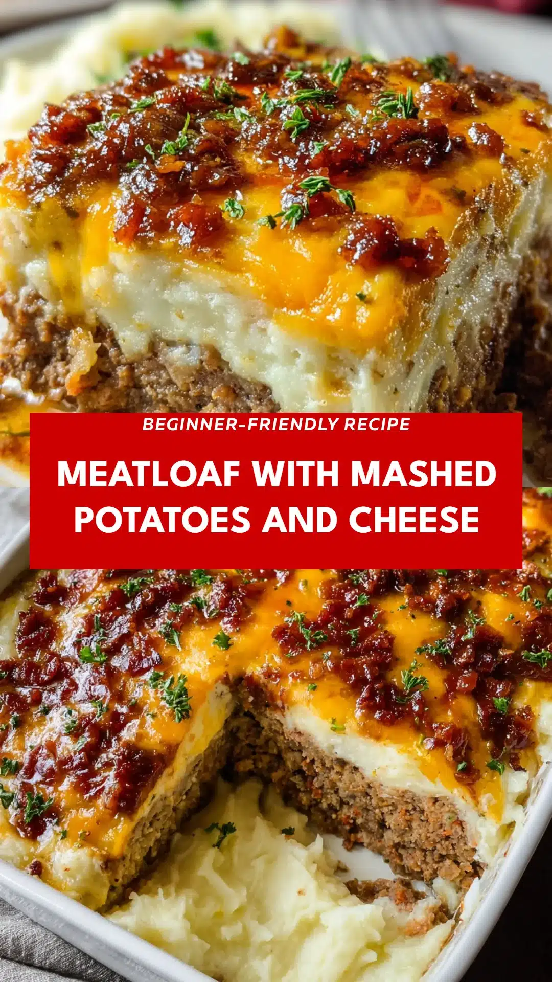 Meatloaf with Mashed Potatoes and Cheese