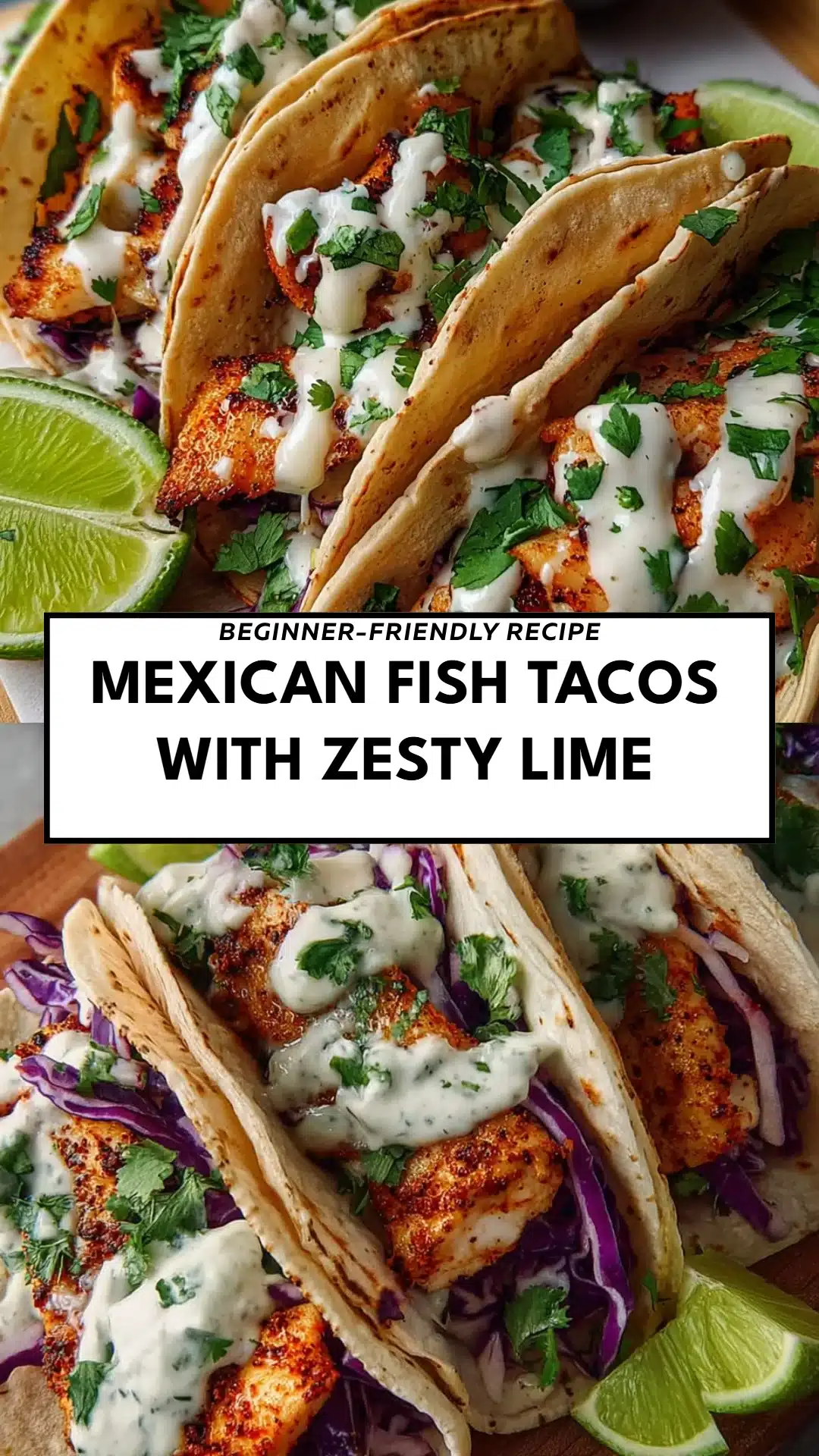 Mexican Fish Tacos with Zesty Lime