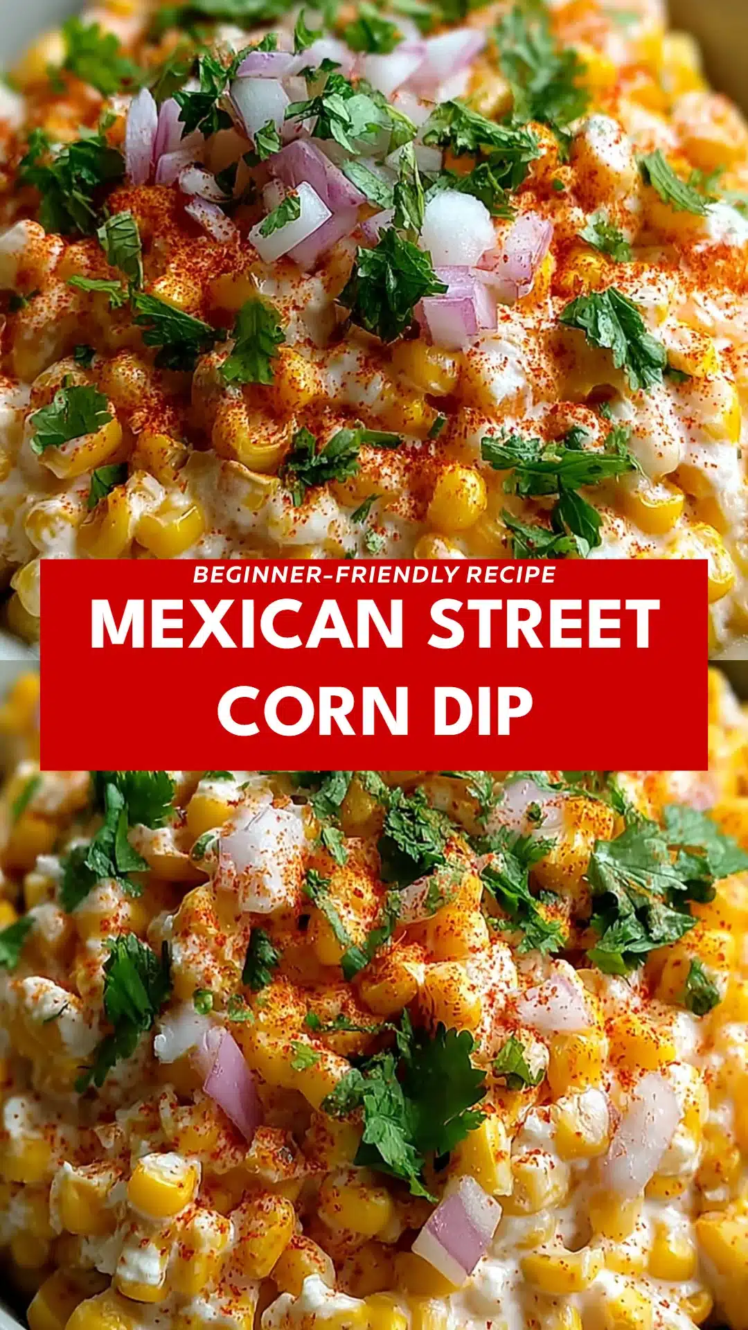 Mexican Street Corn Dip