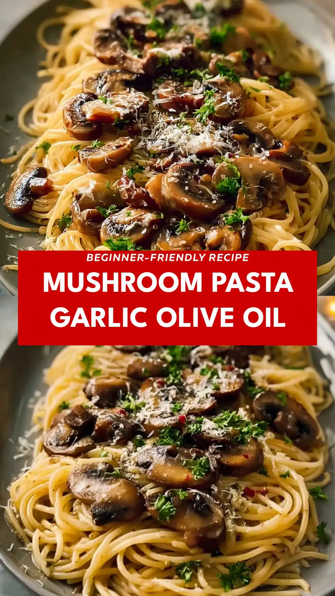 Mushroom Pasta Garlic Olive Oil
