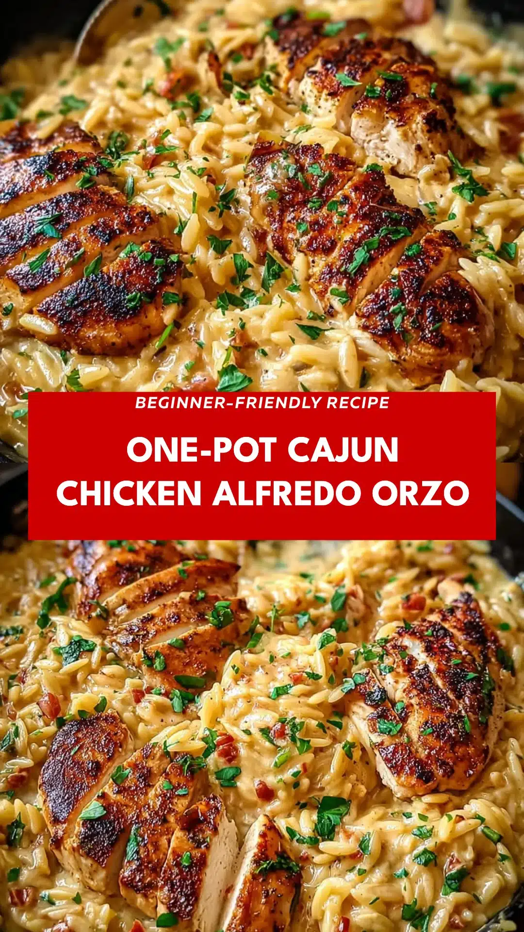 One-Pot Cajun Chicken Alfredo Orzo