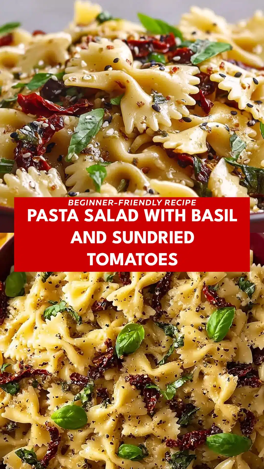 Pasta Salad with Basil and Sundried Tomatoes