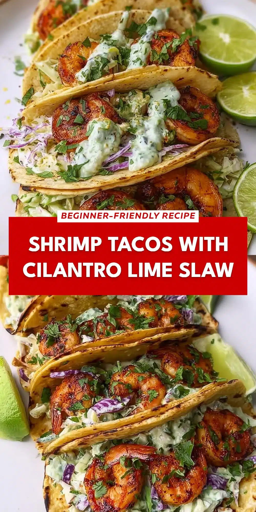 Shrimp Tacos with Cilantro Lime Slaw