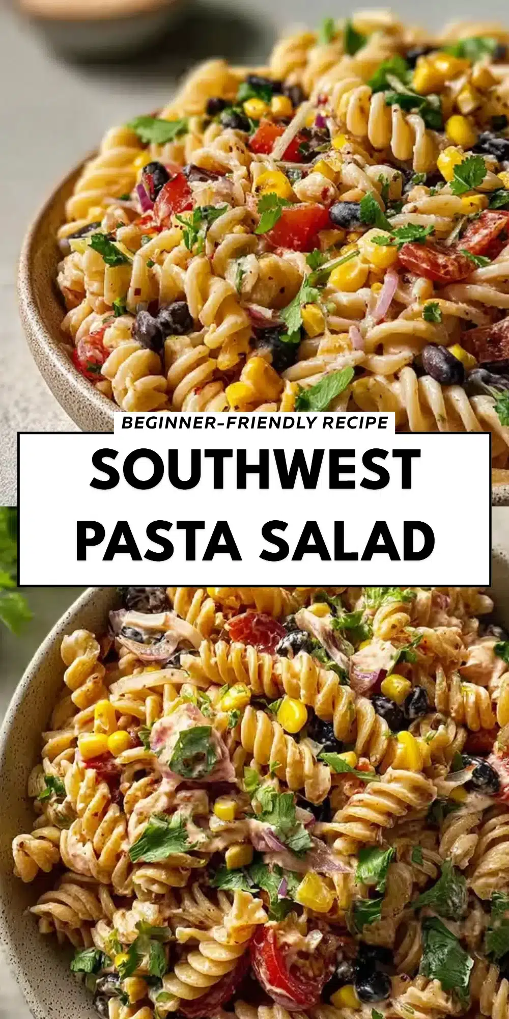 Southwest Pasta Salad