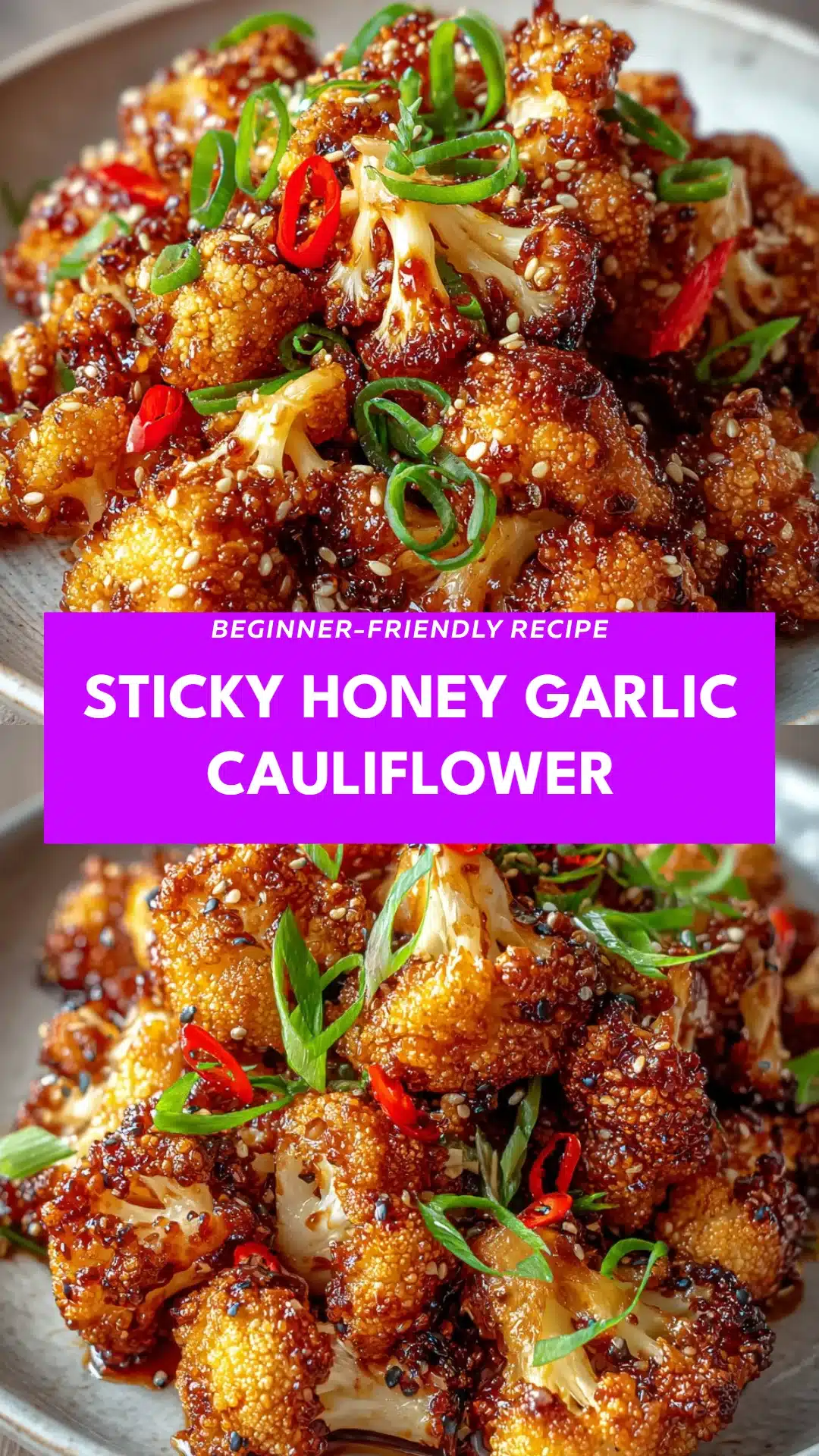 Sticky Honey Garlic Cauliflower