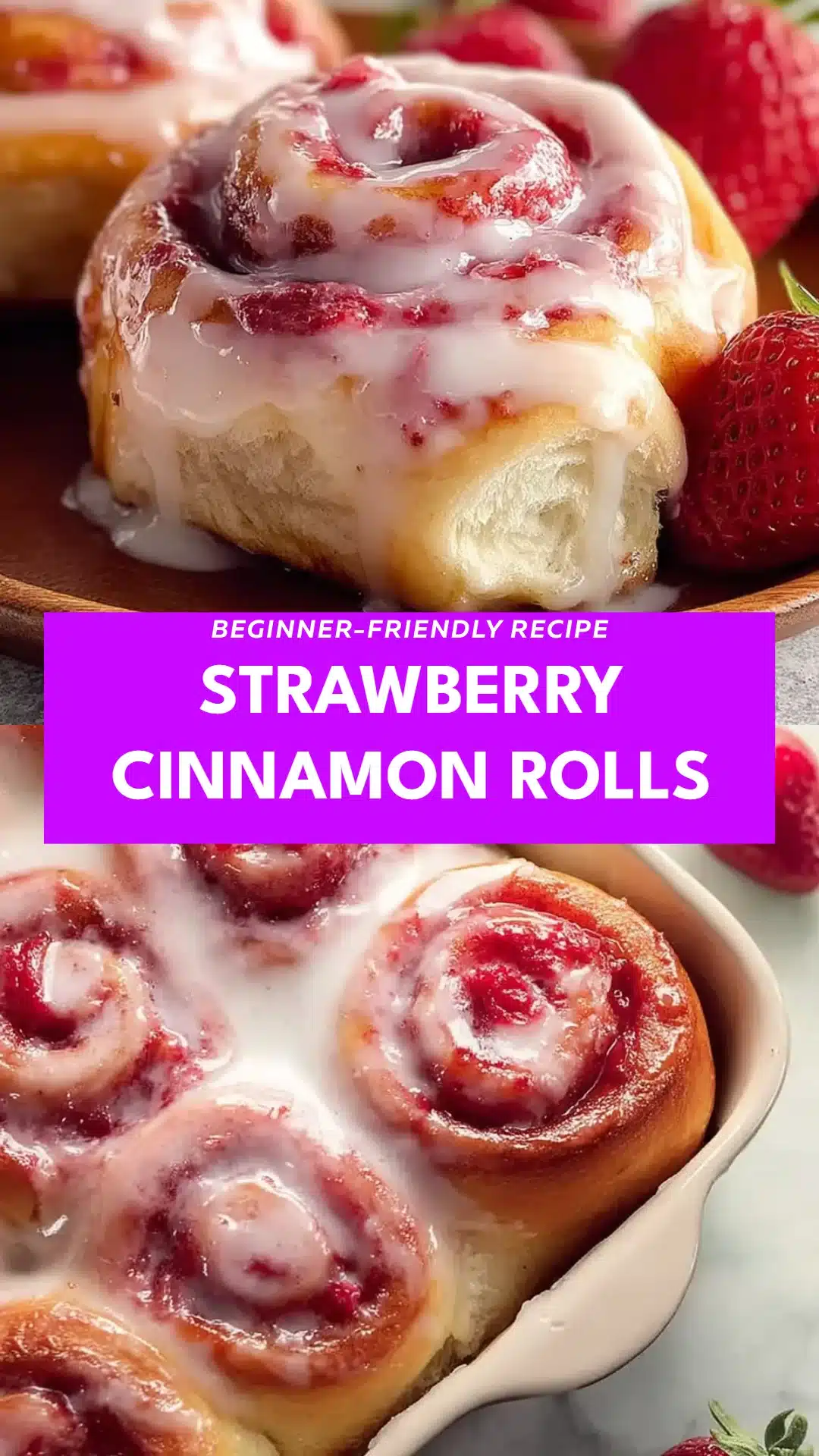 Strawberry Cinnamon Rolls