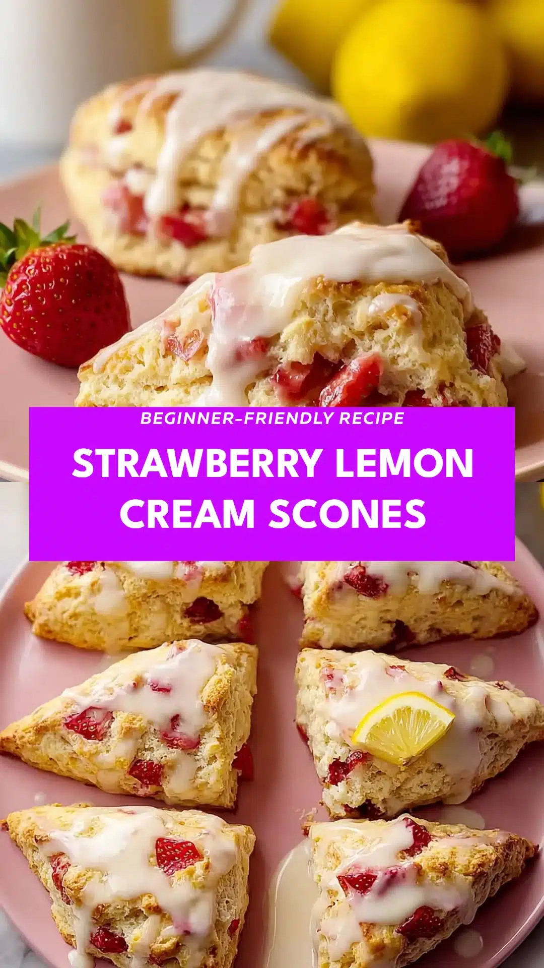 Strawberry Lemon Cream Scones