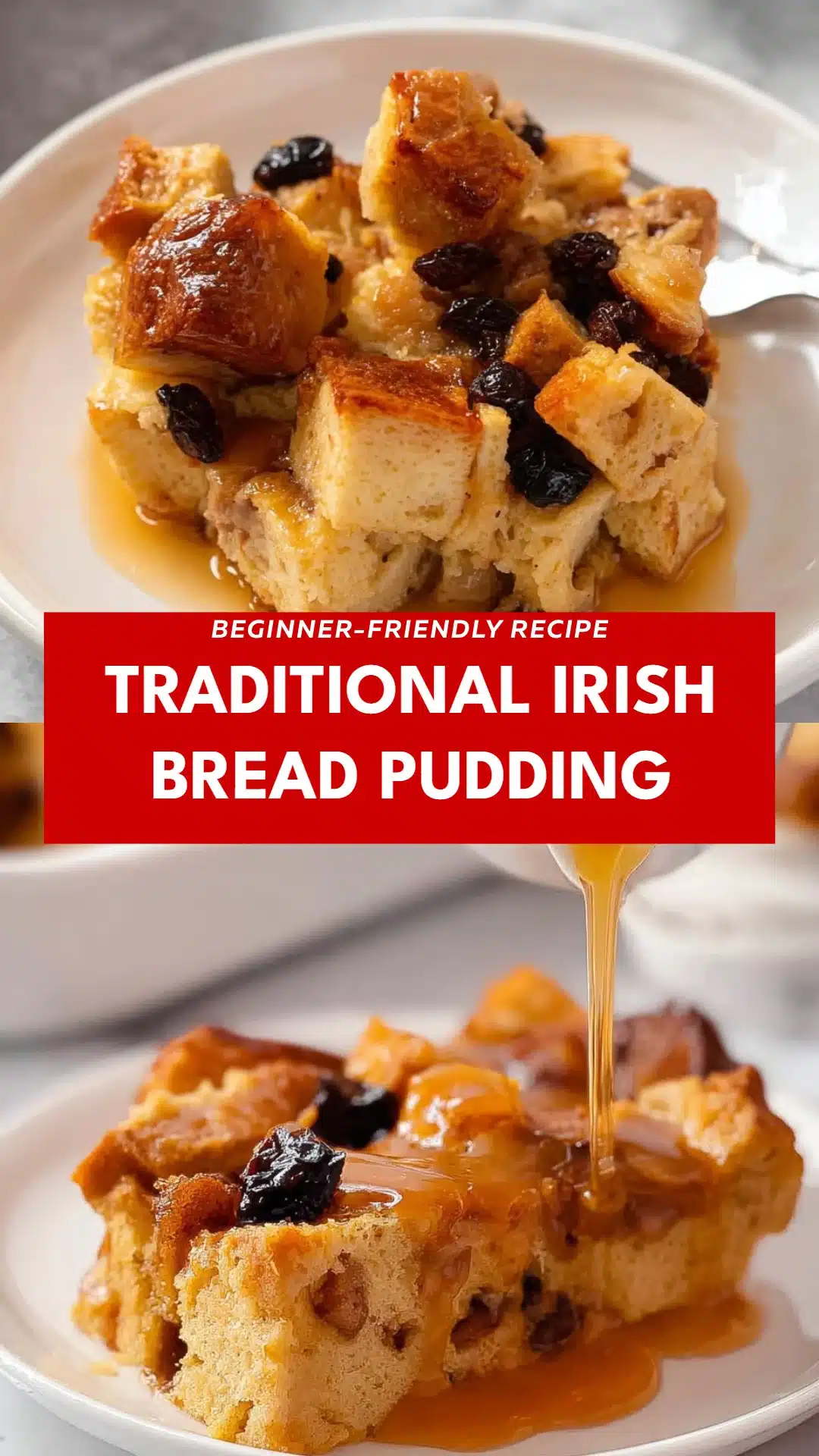 Traditional Irish Bread Pudding