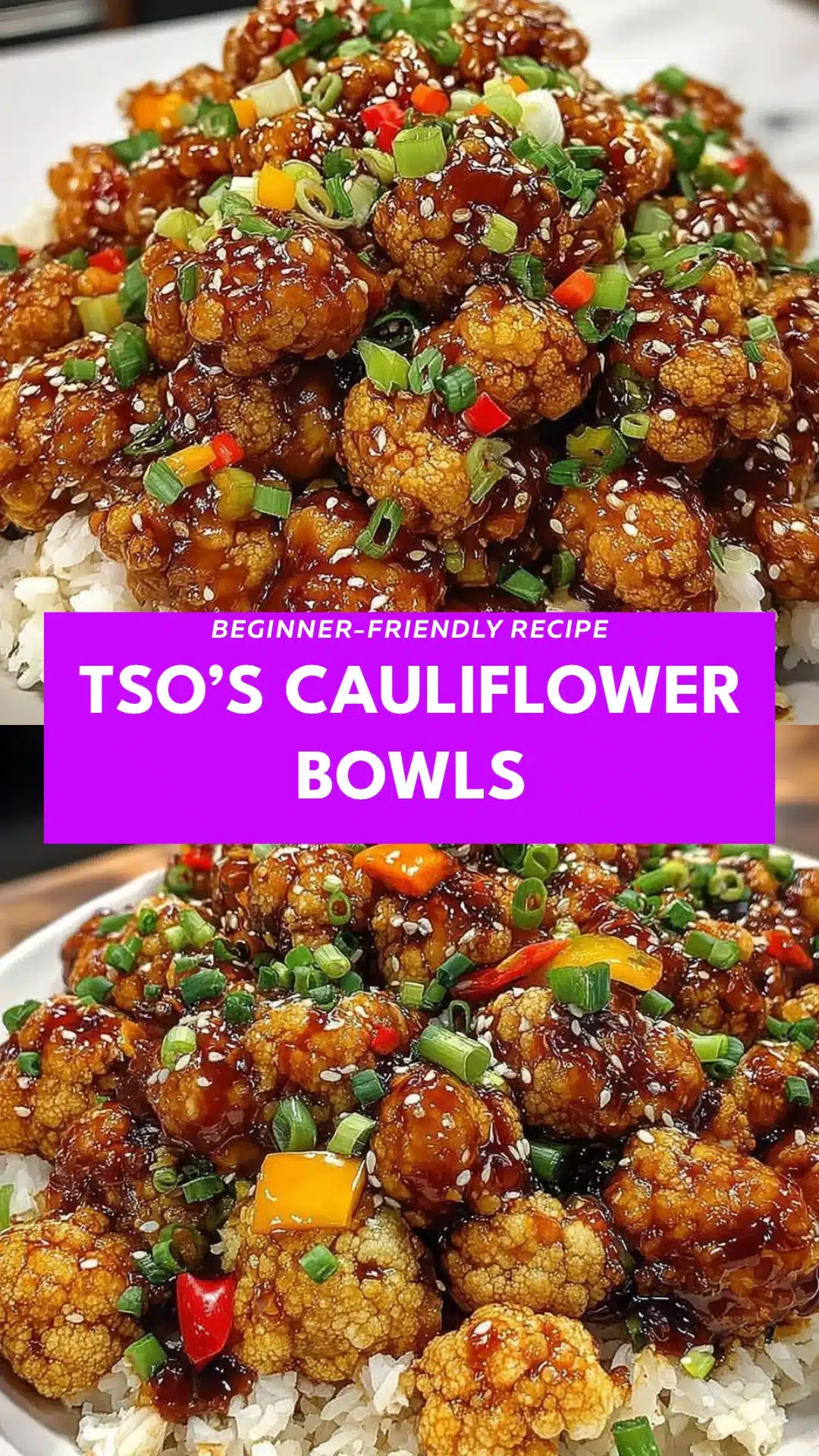 Tso’s Cauliflower Bowls