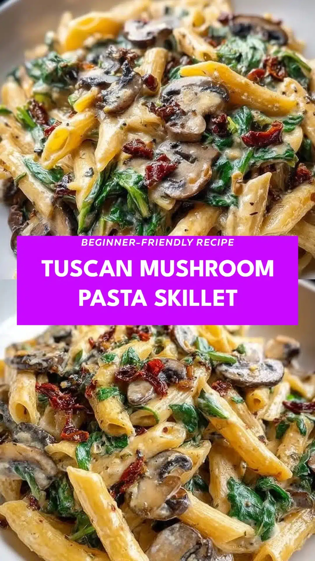 Tuscan Mushroom Pasta Skillet