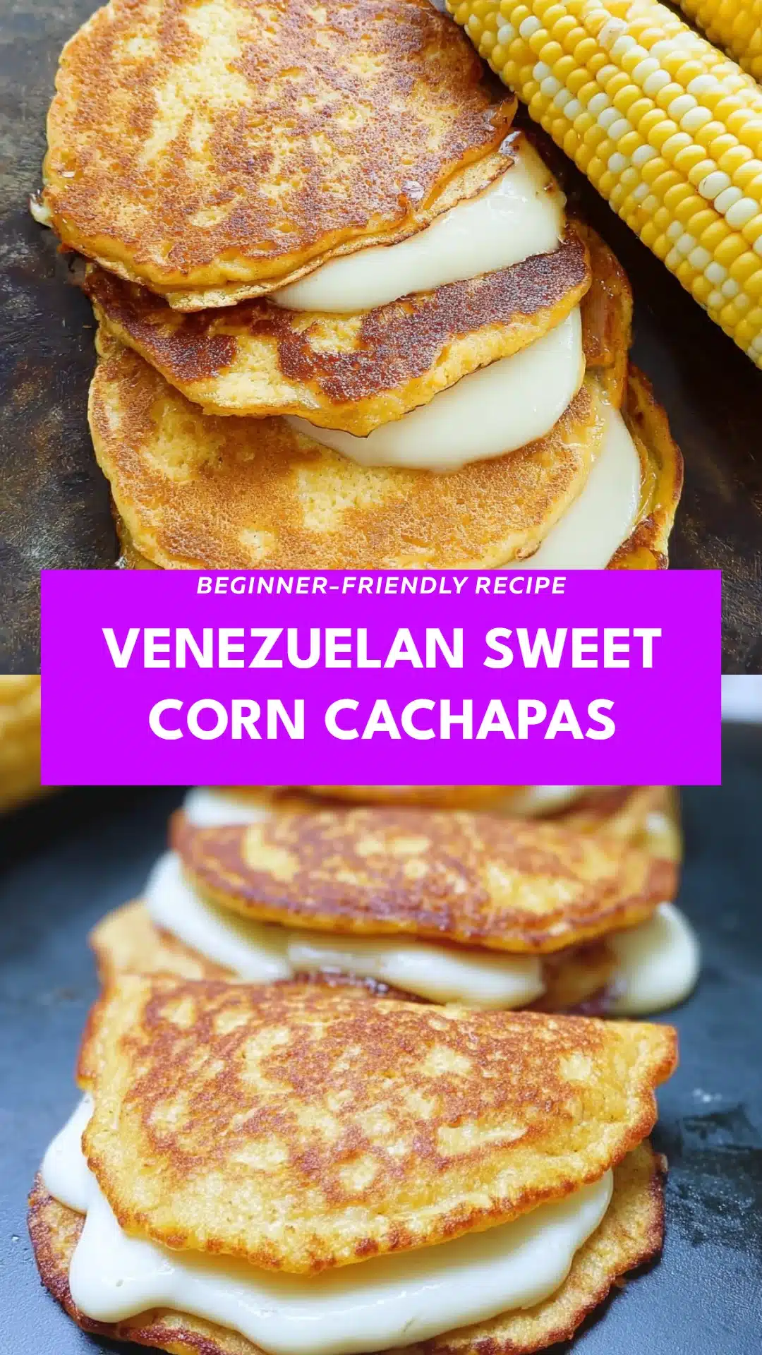 Venezuelan Sweet Corn Cachapas