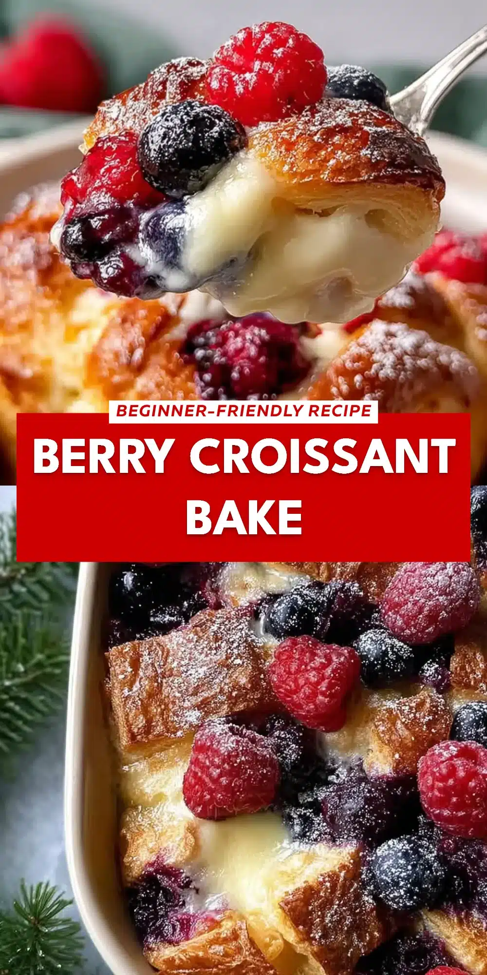 Berry Croissant Bake
