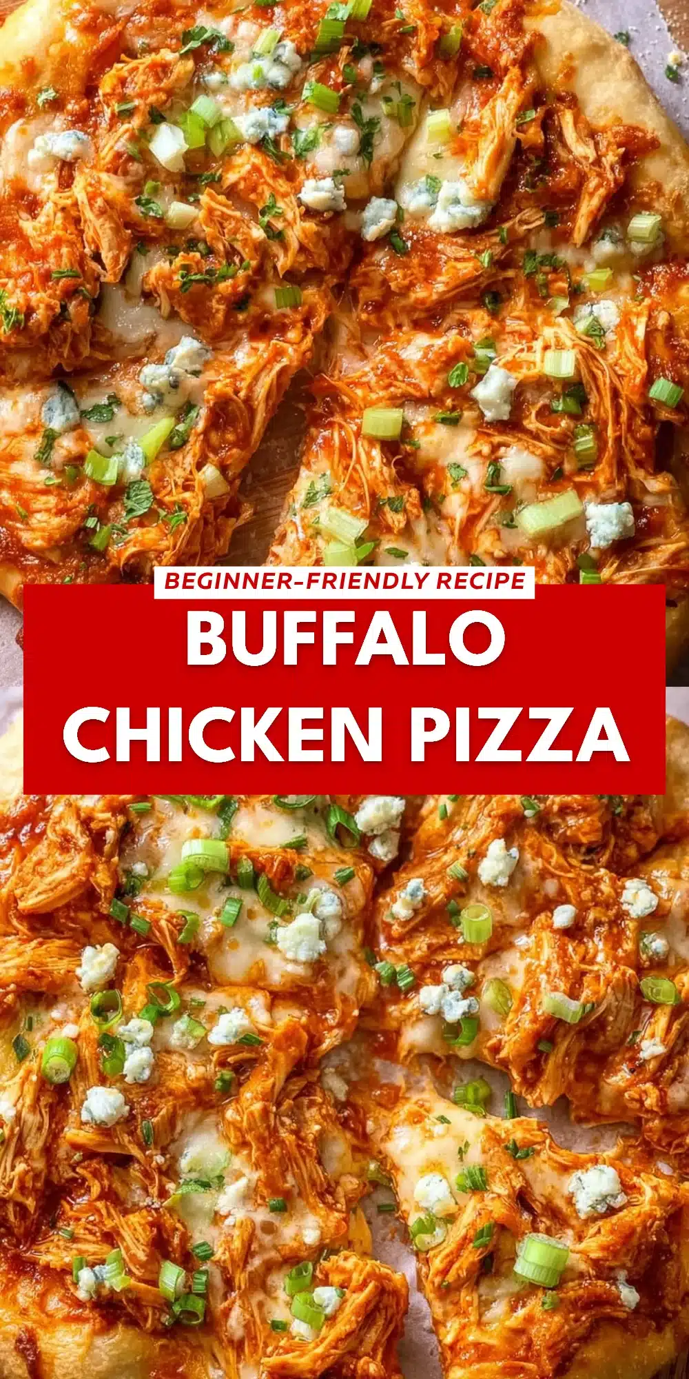 Buffalo Chicken Pizza