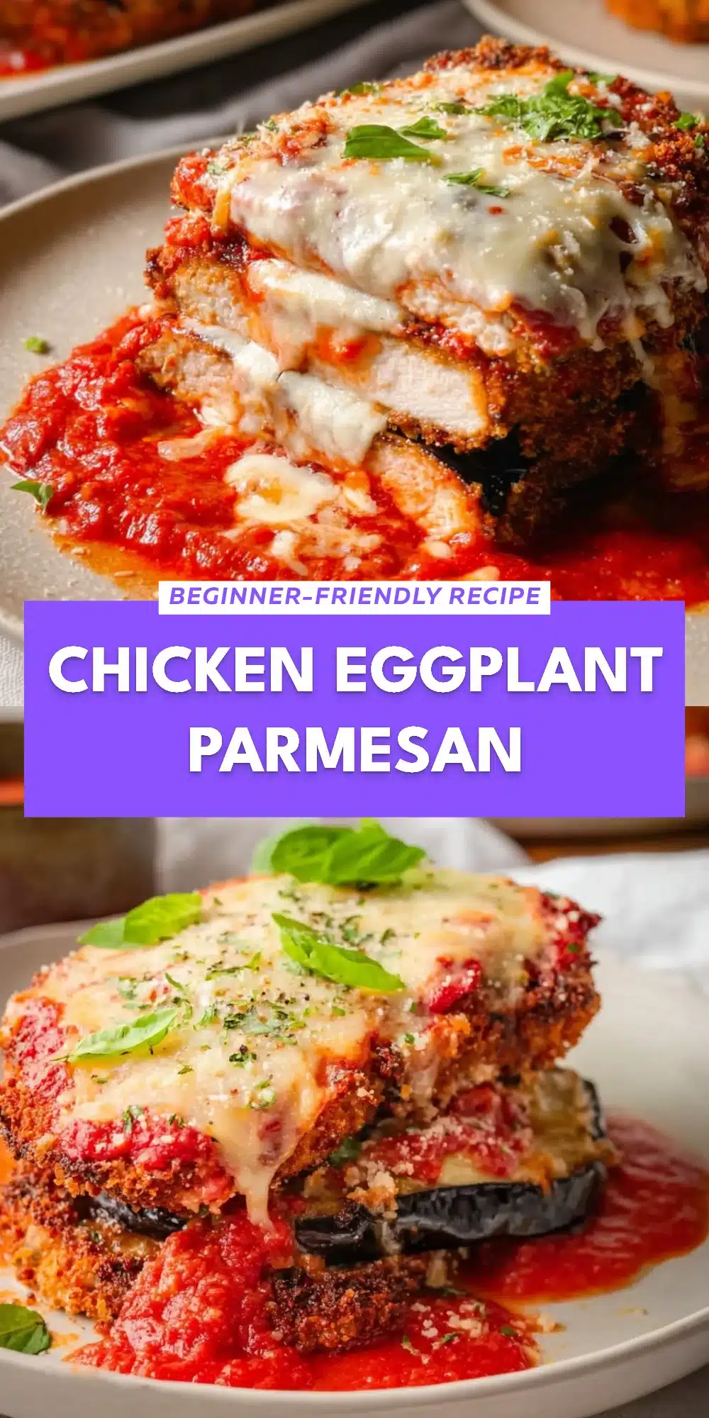 Chicken Eggplant Parmesan