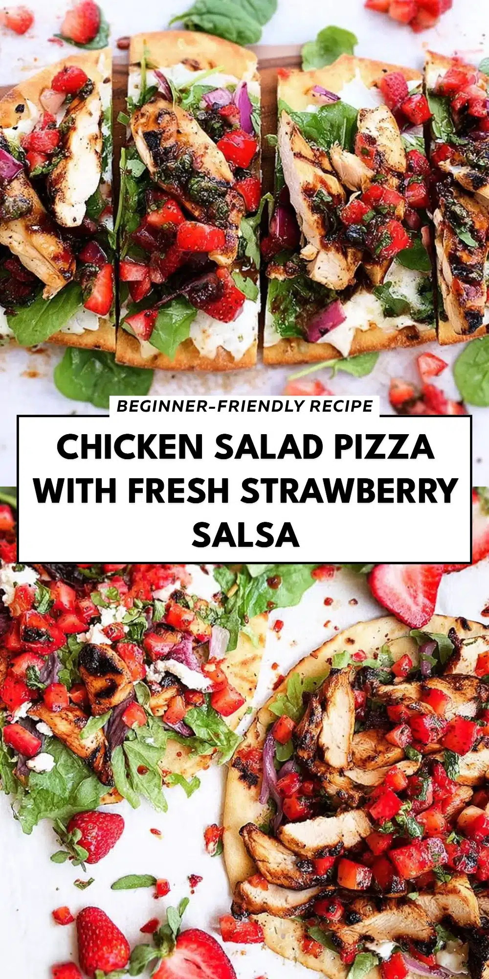 Chicken Salad Pizza with Fresh Strawberry Salsa
