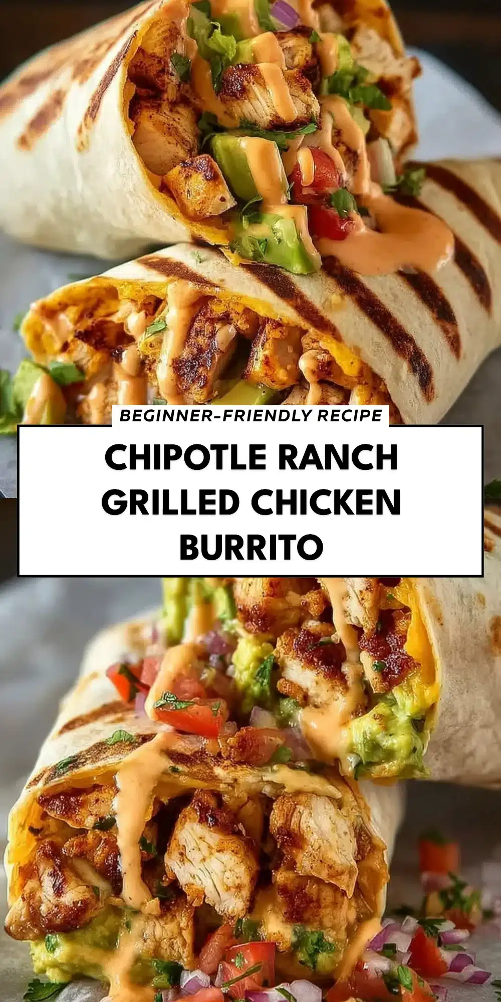 Chipotle Ranch Grilled Chicken Burrito