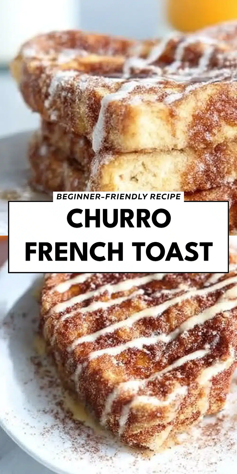 Churro French Toast