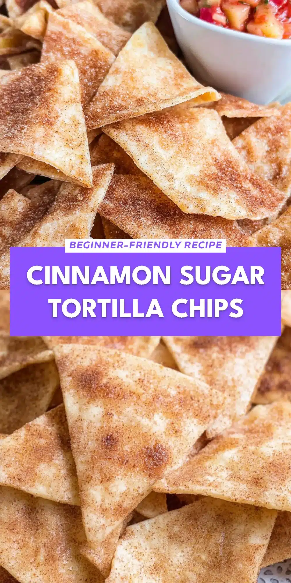 Cinnamon Sugar Tortilla Chips