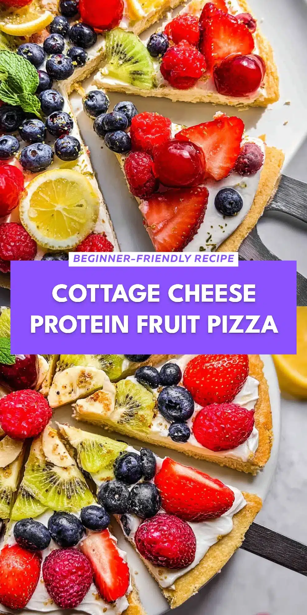 Cottage Cheese Protein Fruit Pizza