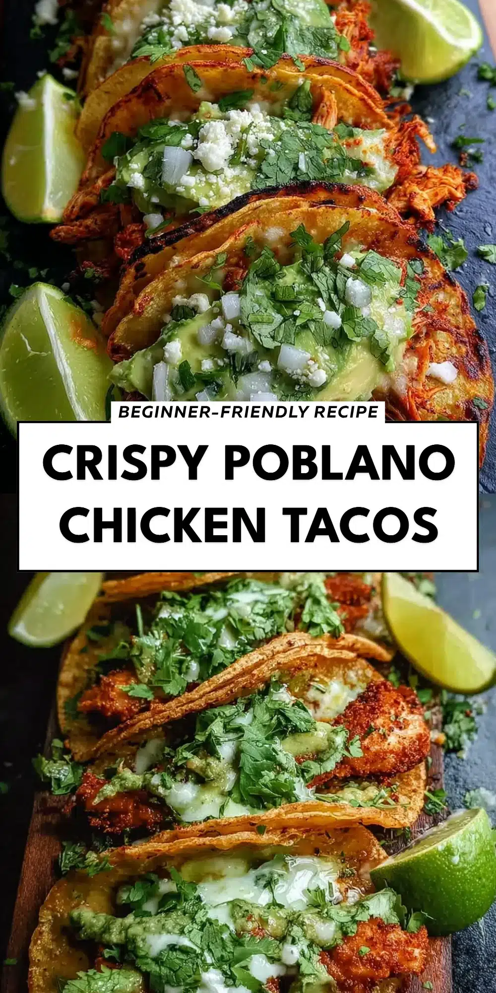 Crispy Poblano Chicken Tacos