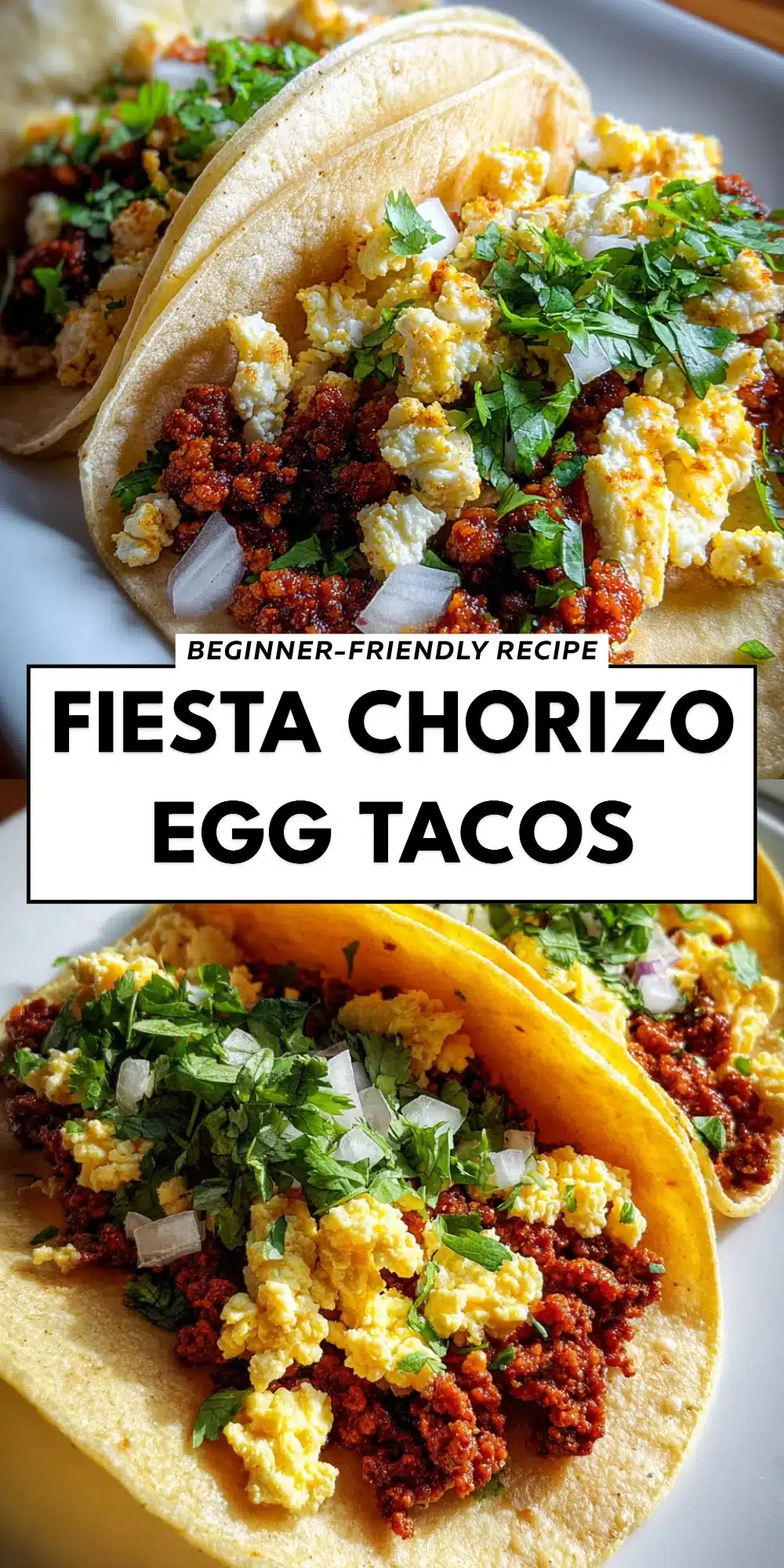 Fiesta Chorizo Egg Tacos