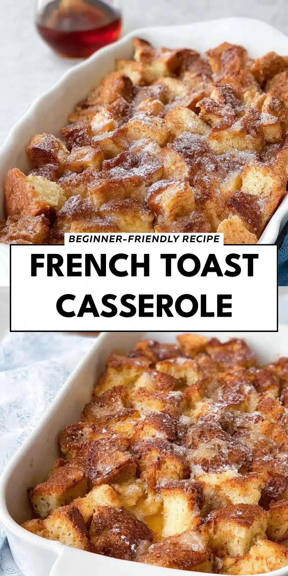 French Toast Casserole
