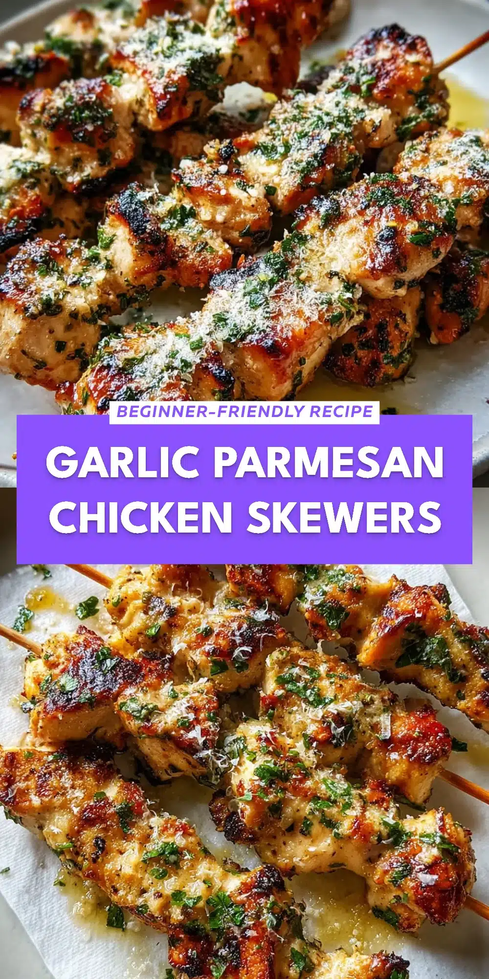 Garlic Parmesan Chicken Skewers