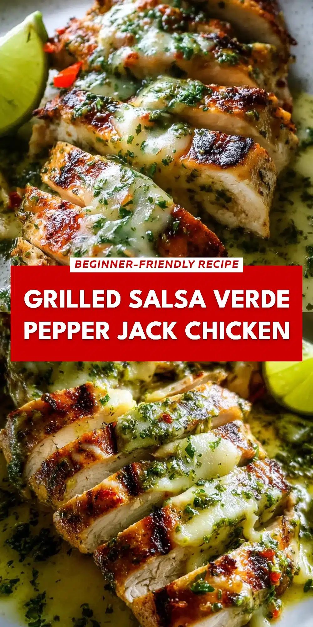 Grilled Salsa Verde Pepper Jack Chicken
