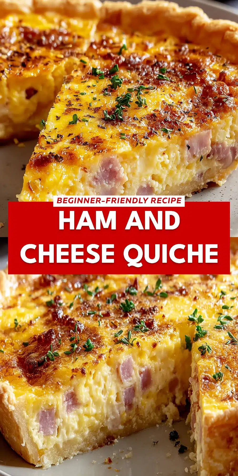 Ham and Cheese Quiche