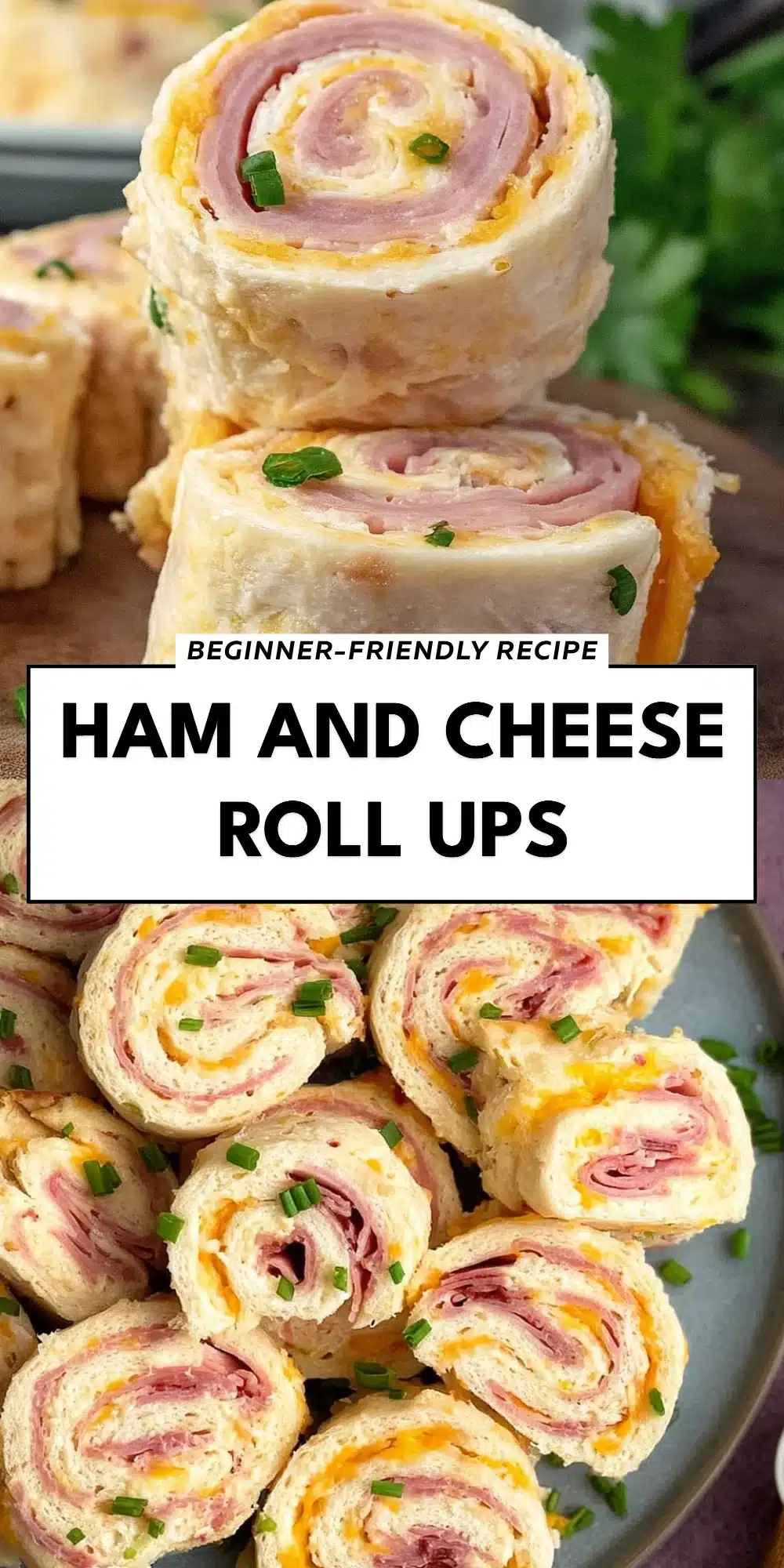 Ham and Cheese Roll Ups