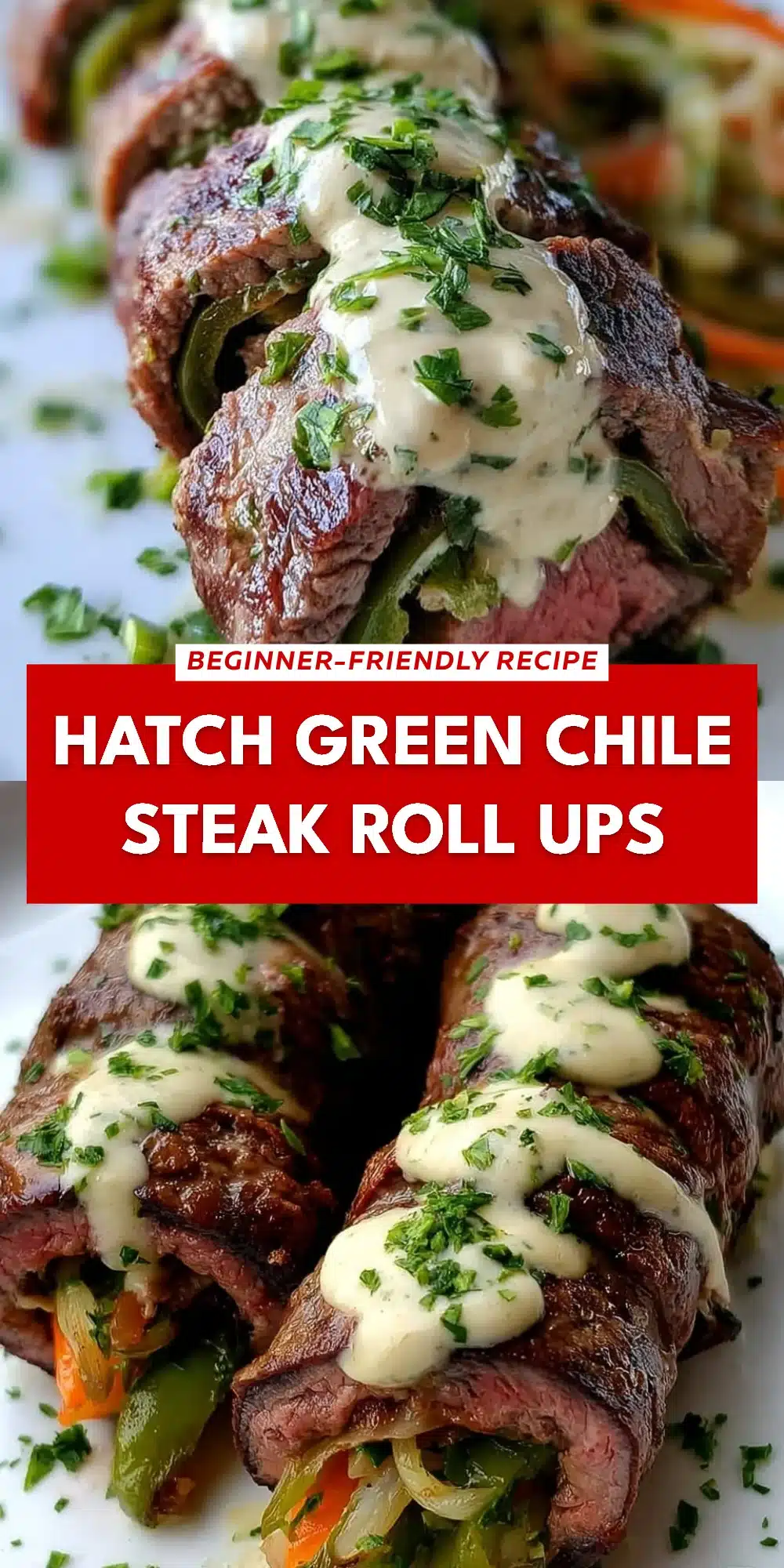 Hatch Green Chile Steak Roll Ups