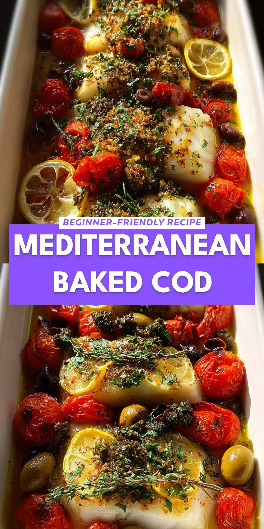 Mediterranean Baked Cod