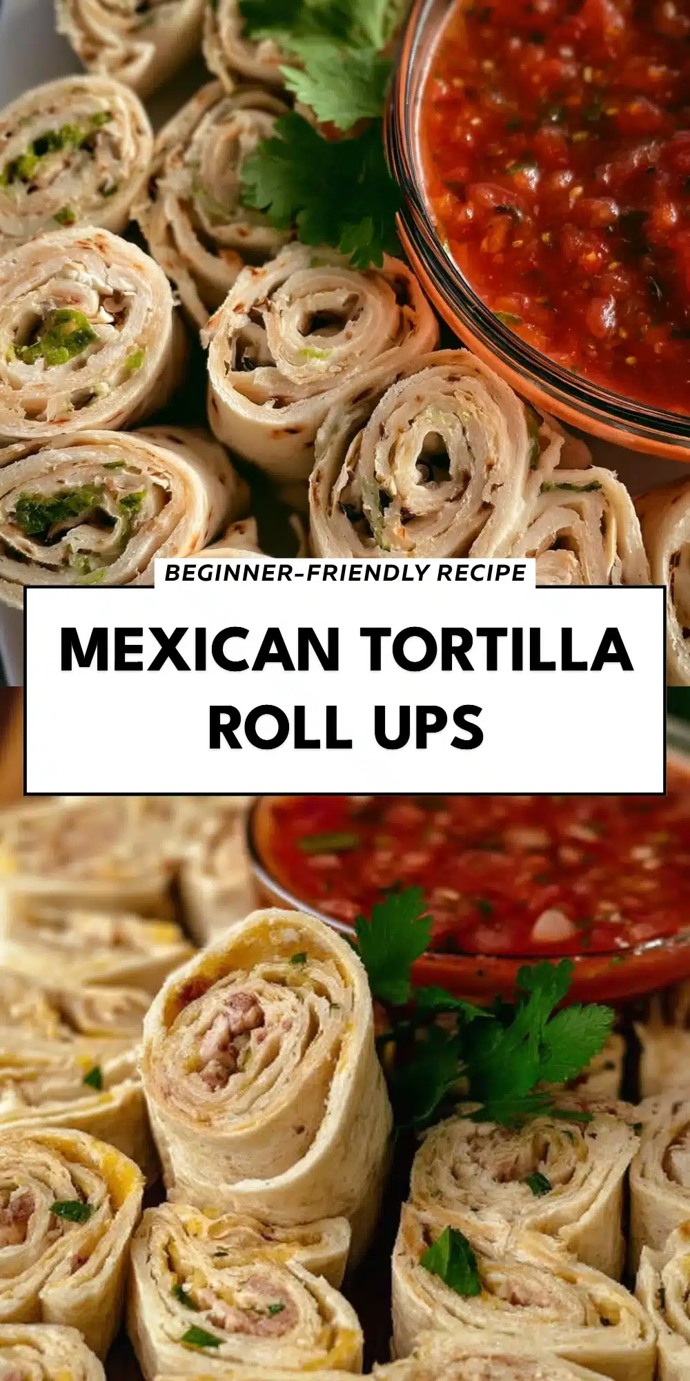 Mexican Tortilla Roll Ups