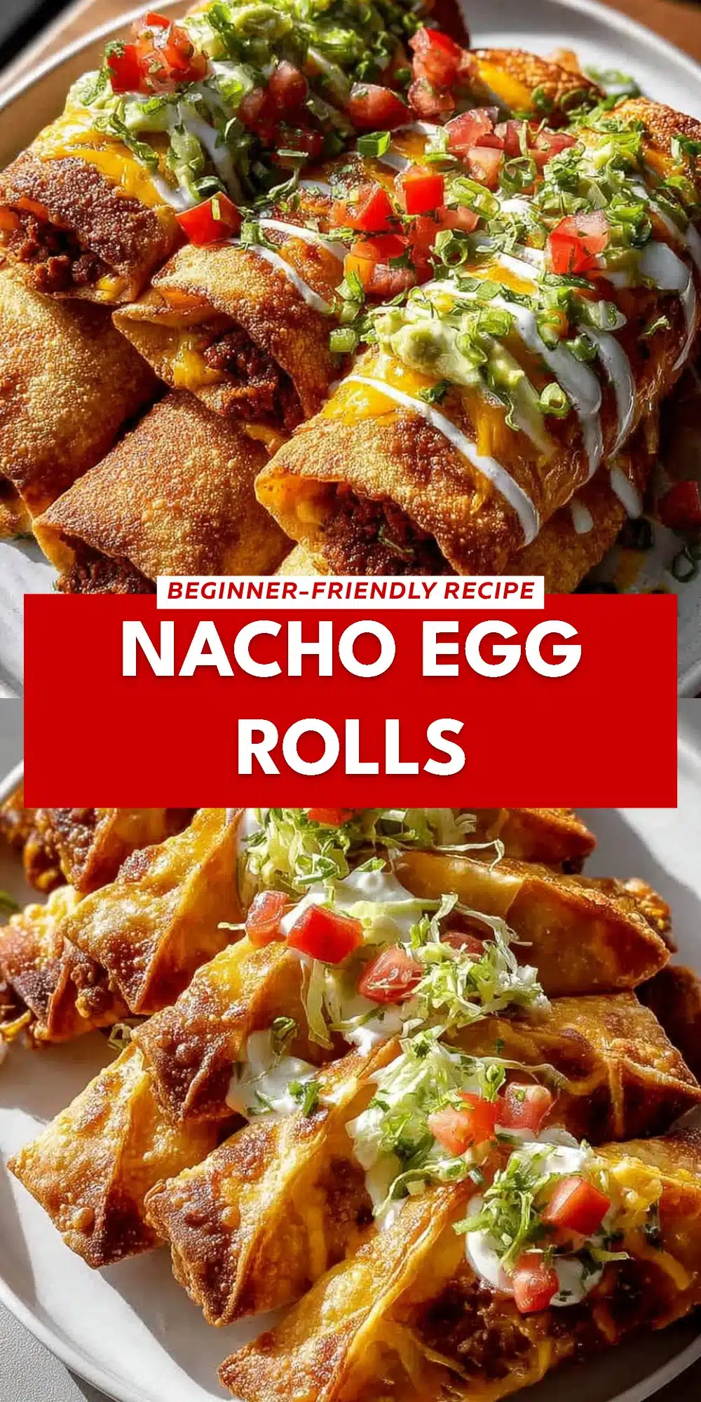 Nacho Egg Rolls