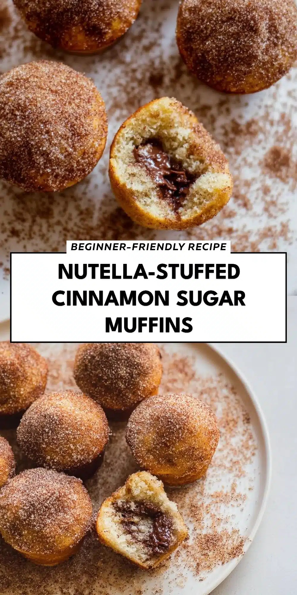 Nutella-Stuffed Cinnamon Sugar Muffins